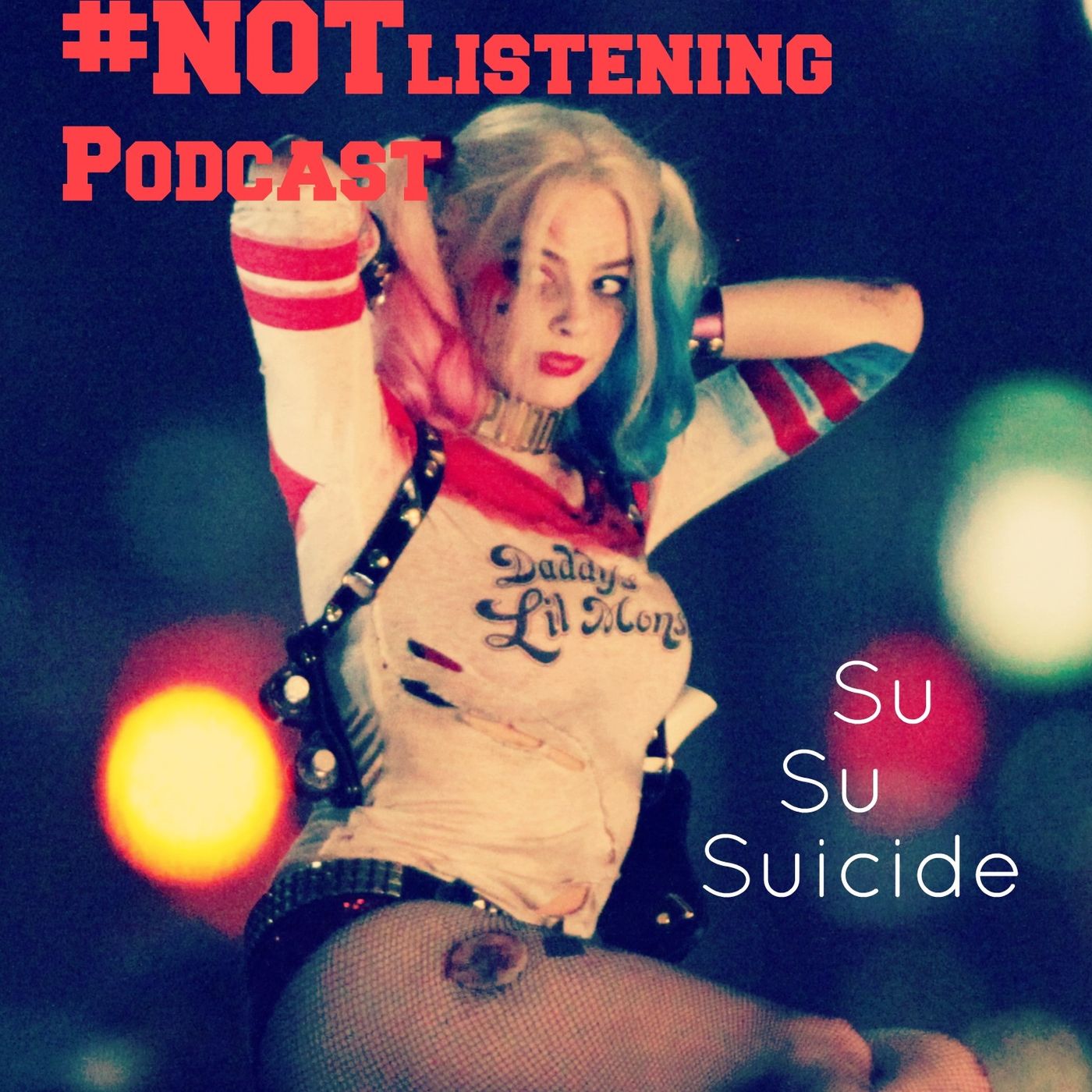 The #NOTlistening Podcast