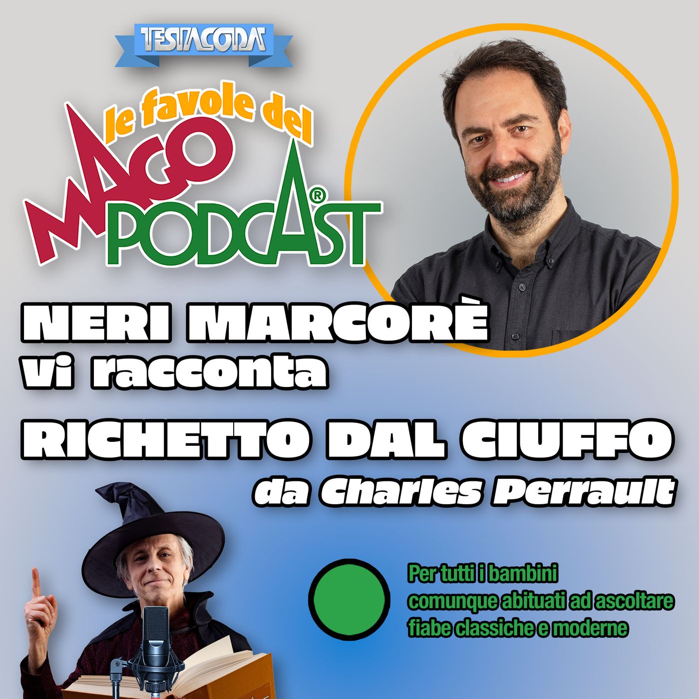 Richetto Dal Ciuffo - Raccontata da Neri Marcorè Richetto Dal Ciuffo - Raccontata da Neri Marcorè
