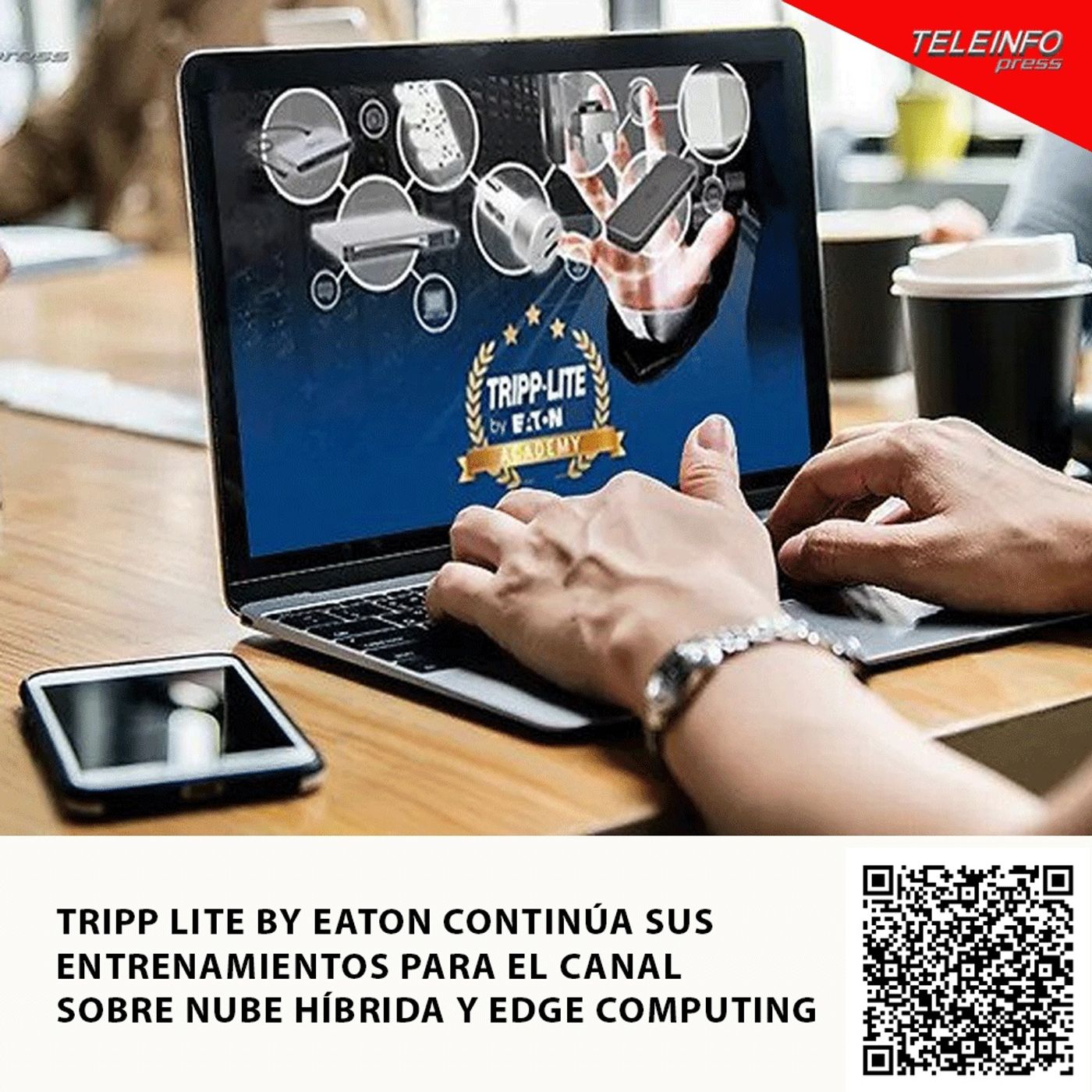 TRIPP LITE BY EATON CONTINÚA SUS ENTRENAMIENTOS PARA EL CANAL SOBRE NUBE HÍBRIDA Y EDGE COMPUTING episode artwork