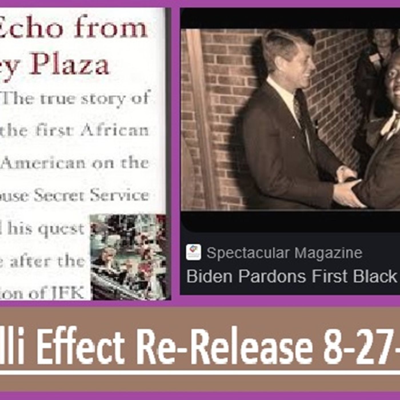 Ochelli Effect 6-27-2015 Abraham Bolden Re-Release 111625