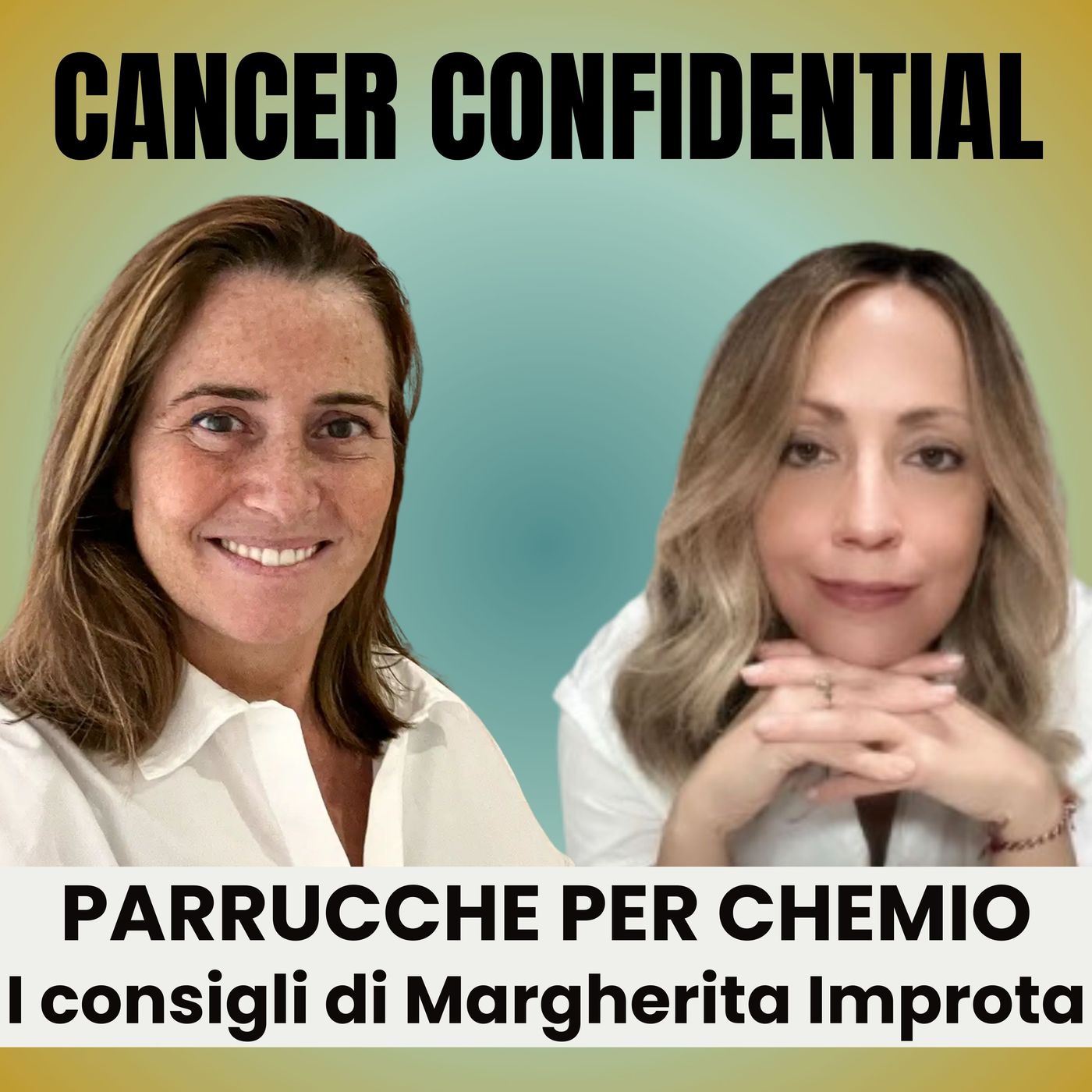 Parrucche di capelli veri per chemioterapia: quanto ne sai? | Intervista a Paride Parucche | Cancer Confidential_E05 episode artwork