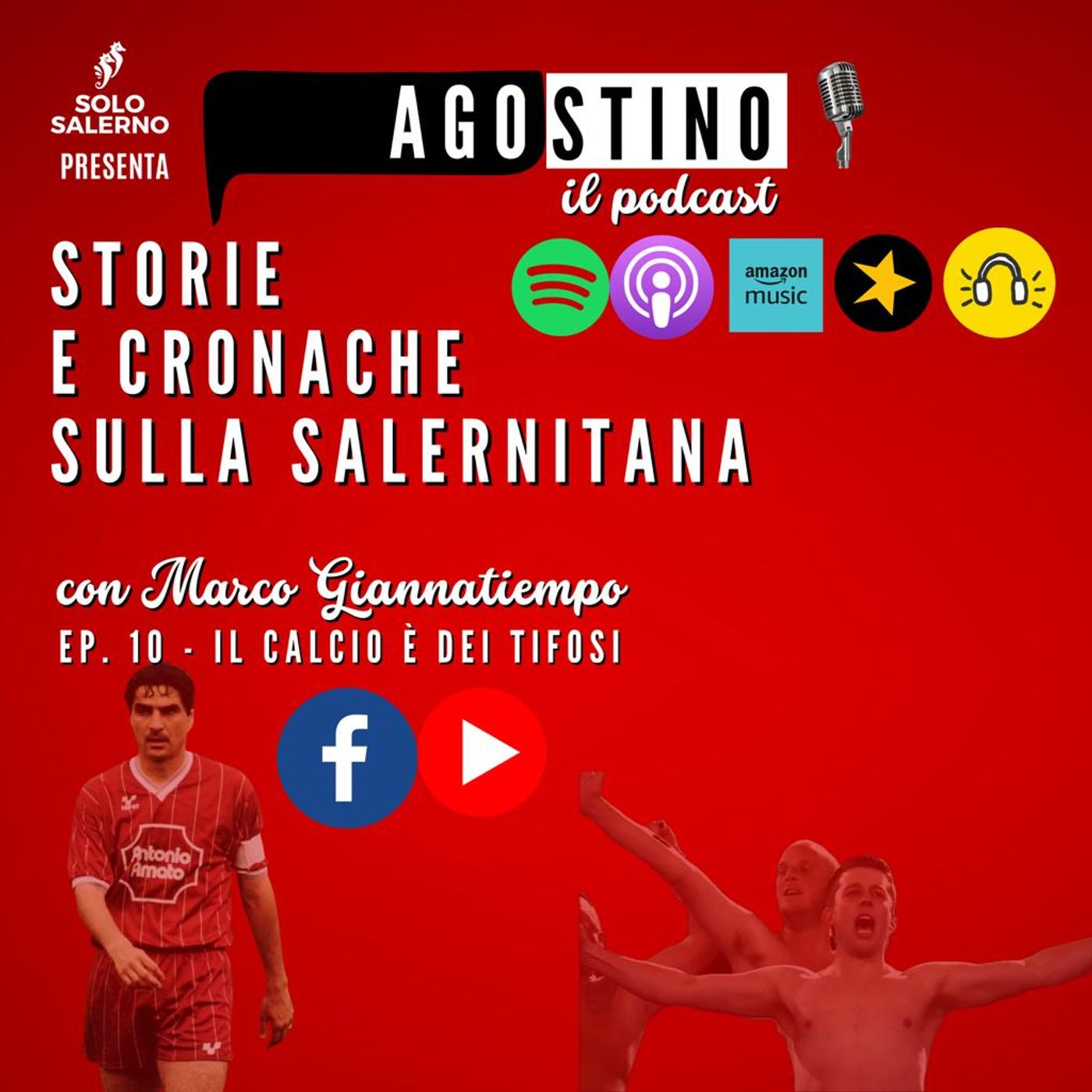 Agostino  - storie di Salernitana