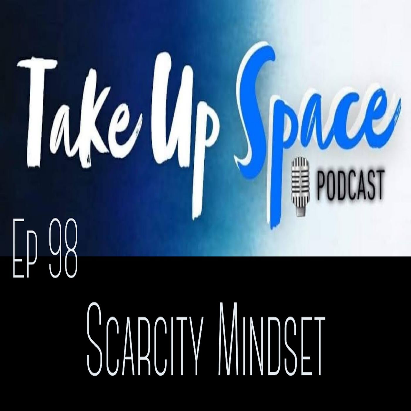 Take Up Space Podcast