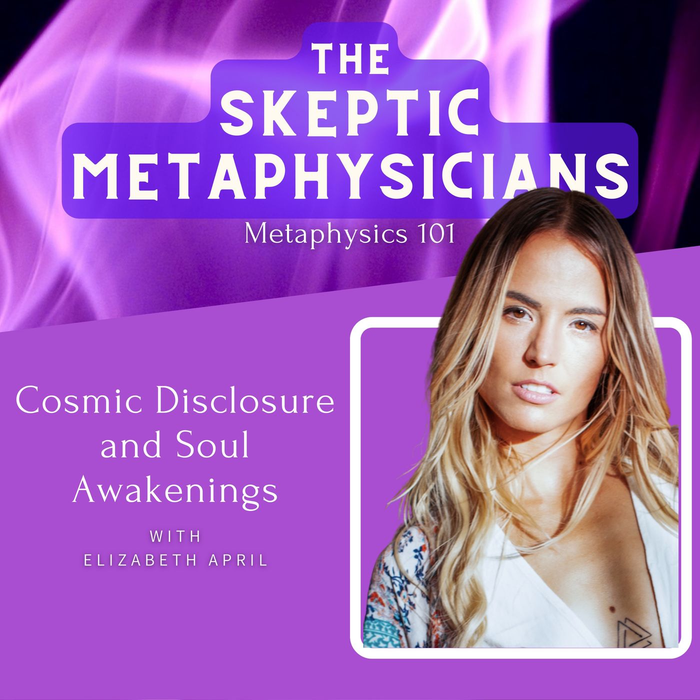 Elizabeth April on Cosmic Identities and Soul Awakenings