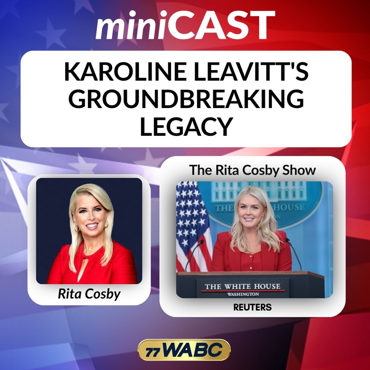 Rita Cosby: Karoline Leavitt's Groundbreaking Legacy episode artwork