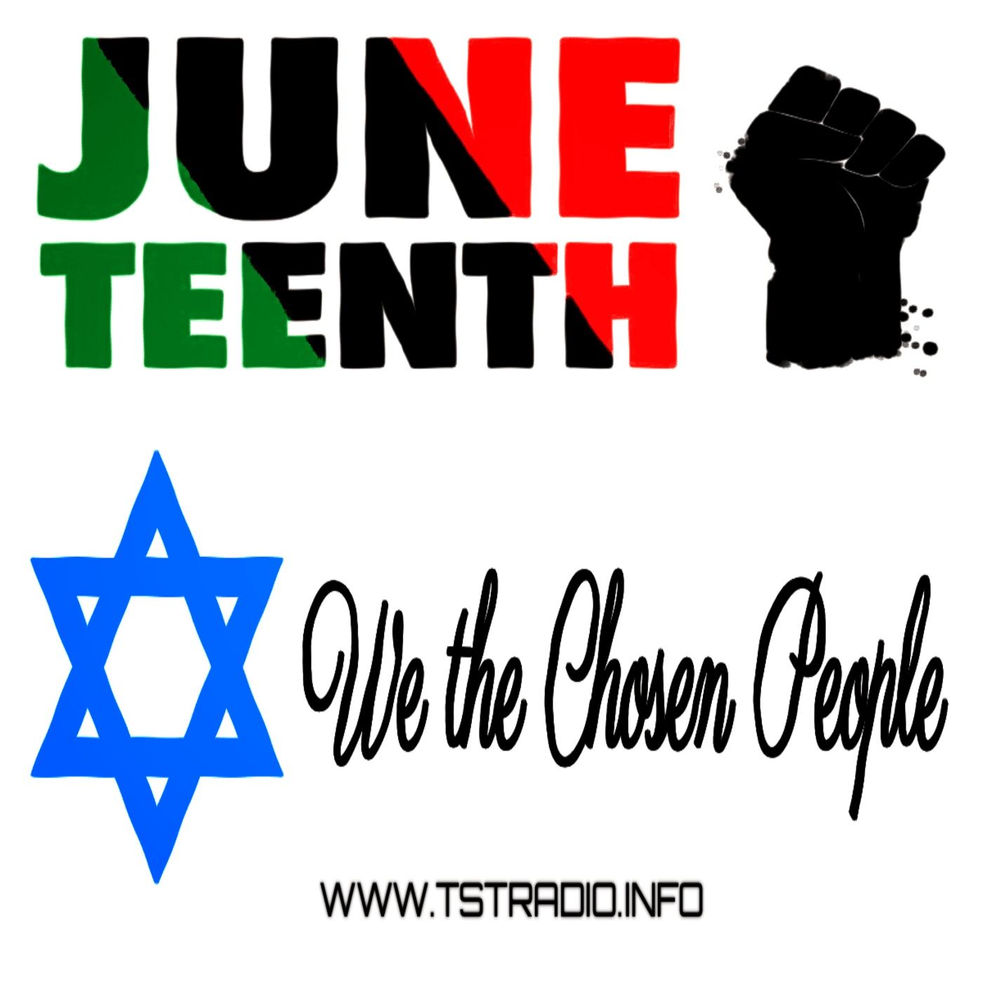 JUNETEENTH: We the Chosen People (6/19/25)