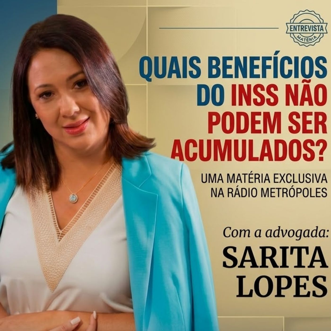 RÁDIO METRÓPOLES: QUAIS BENEFÍCIOS DO INSS NÃO PODEM SER ACUMULADOS? episode artwork