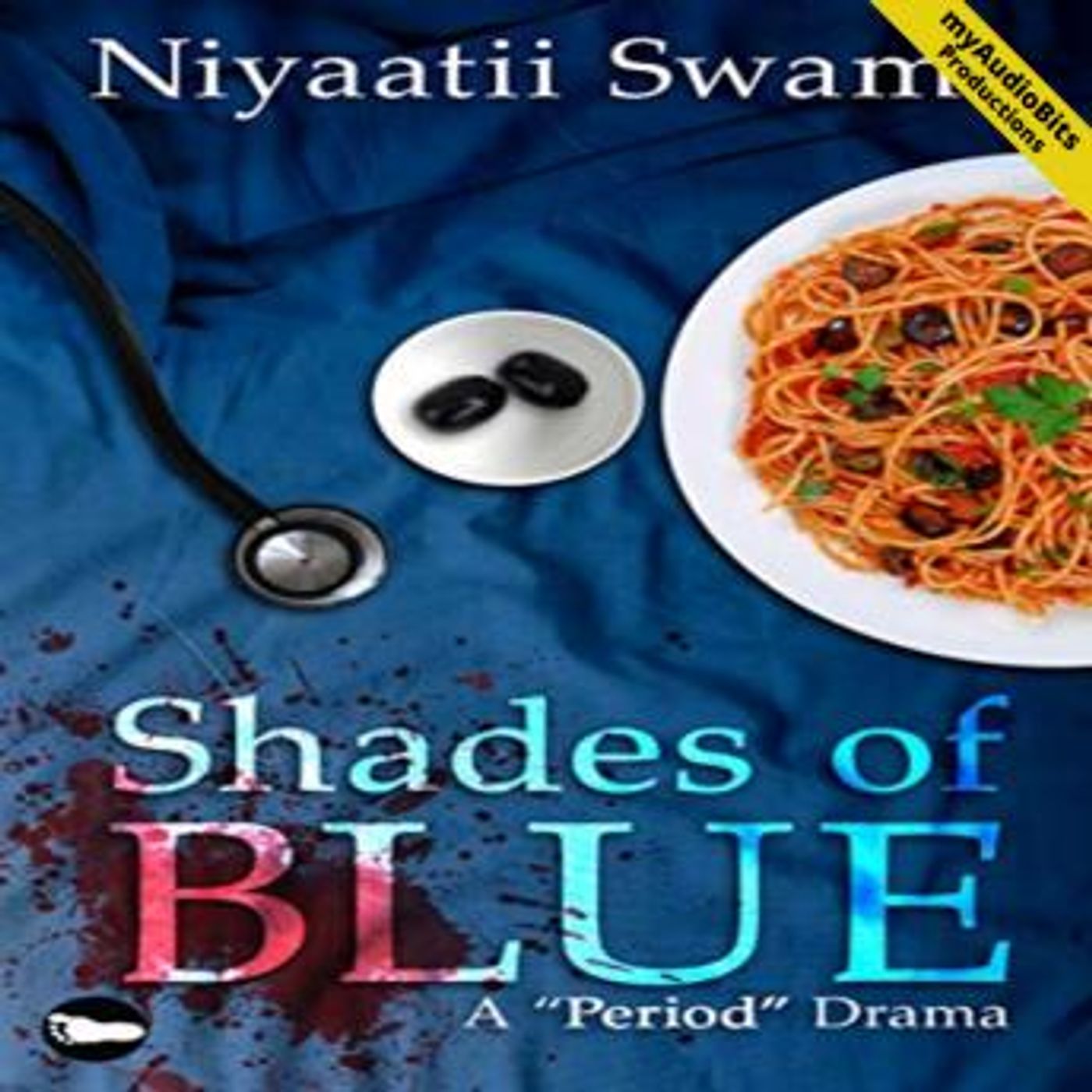 Shades of Blue by Niyaatii Swami episode artwork
