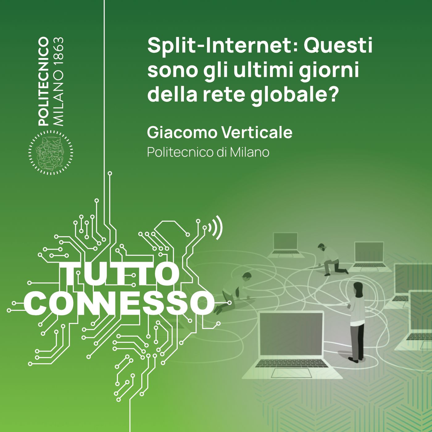 Split-Internet: Sono gli ultimi giorni della rete globale? Con Giacomo Verticale episode artwork