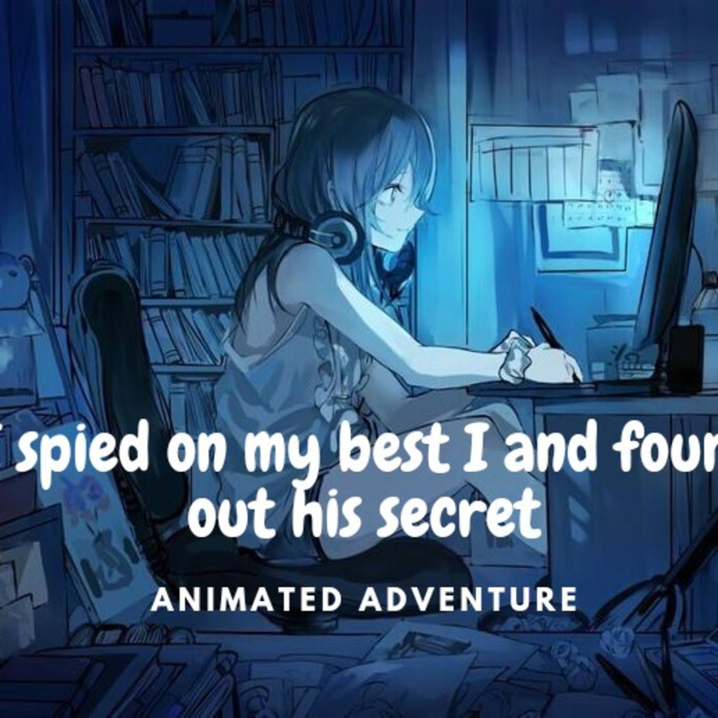 I spied on my bestie and found out his secret/ My Life Animated Adventure