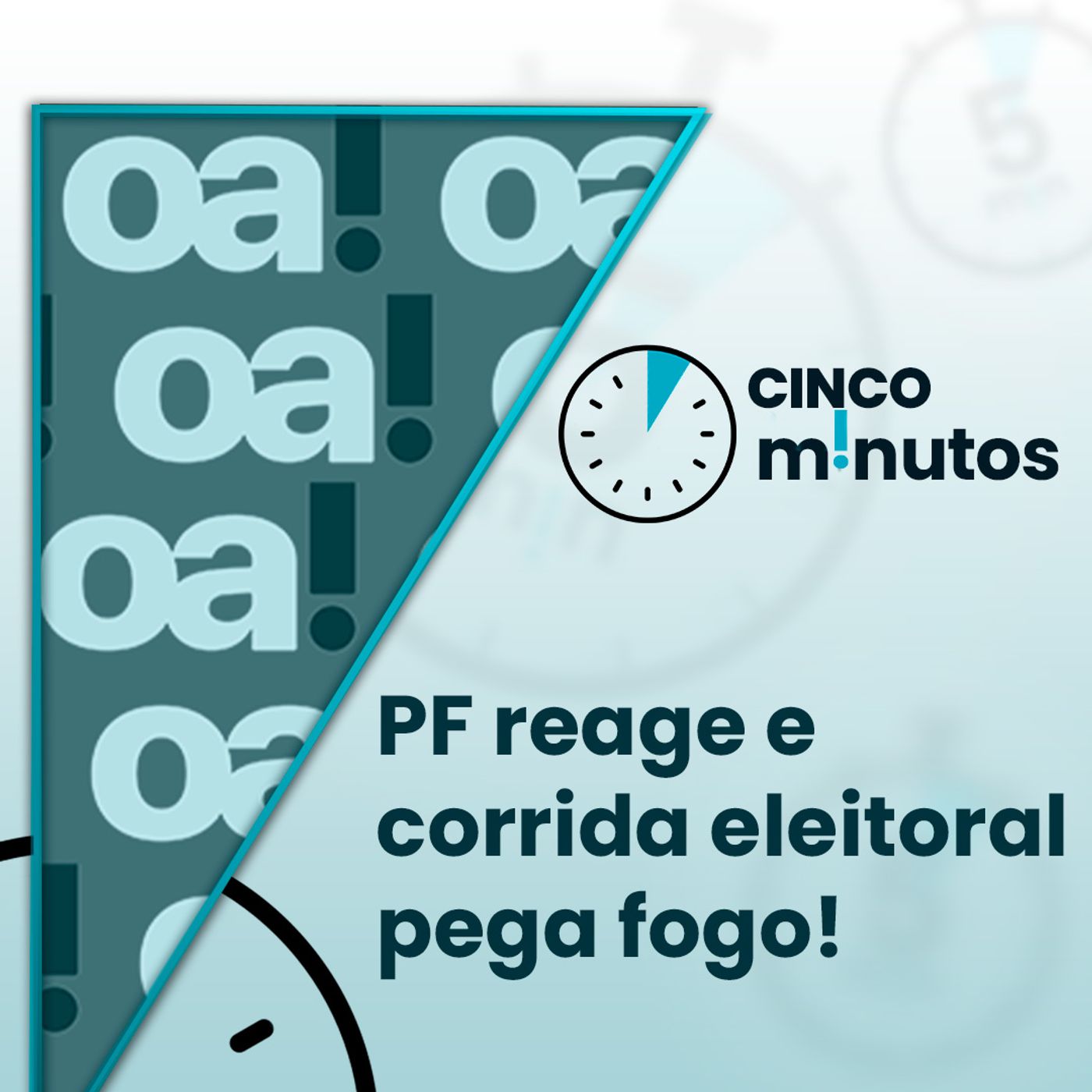 5 minutos: Cúpula da PF reage a afastamento e corrida eleitoral esquenta em nova sondagem