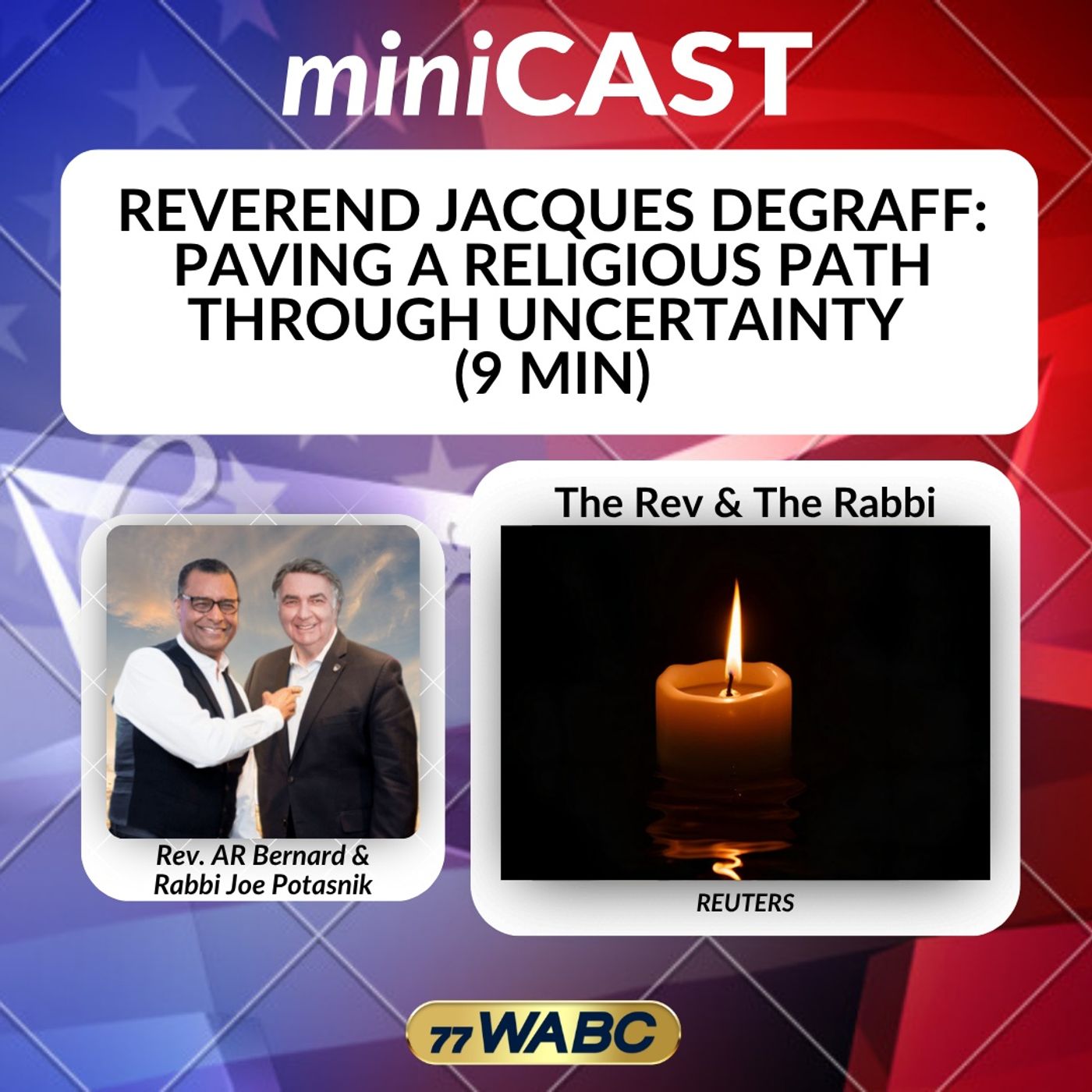 Reverend Jacques DeGraff: Paving A Religious Path Through Uncertainty (9 Min) episode artwork