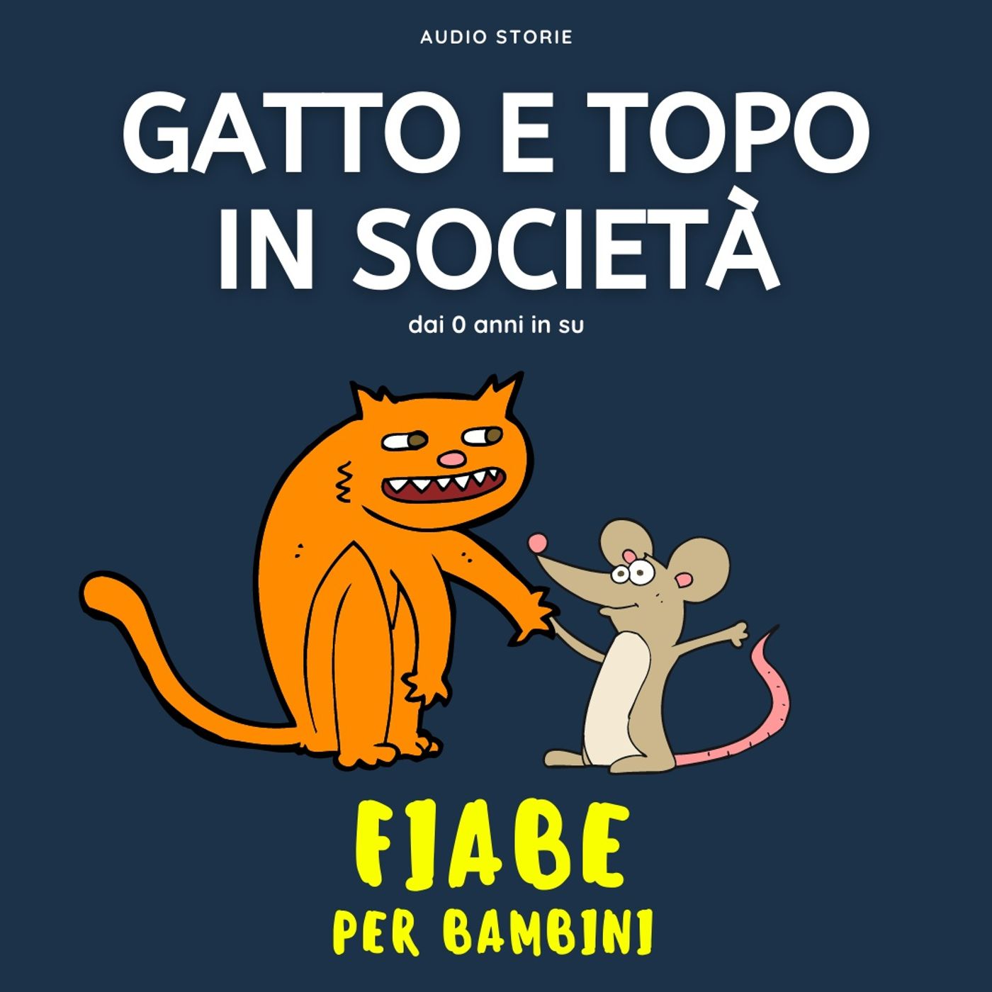 Gatto e topo in società - Fiabe per bambini
