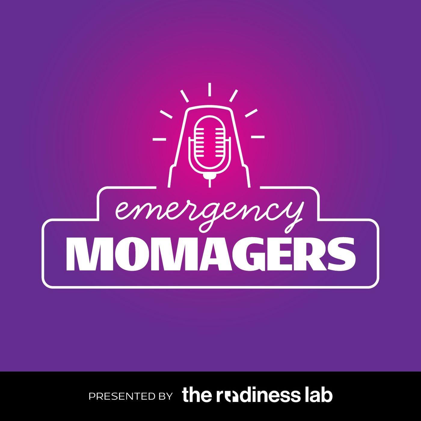 Emergency Momagers