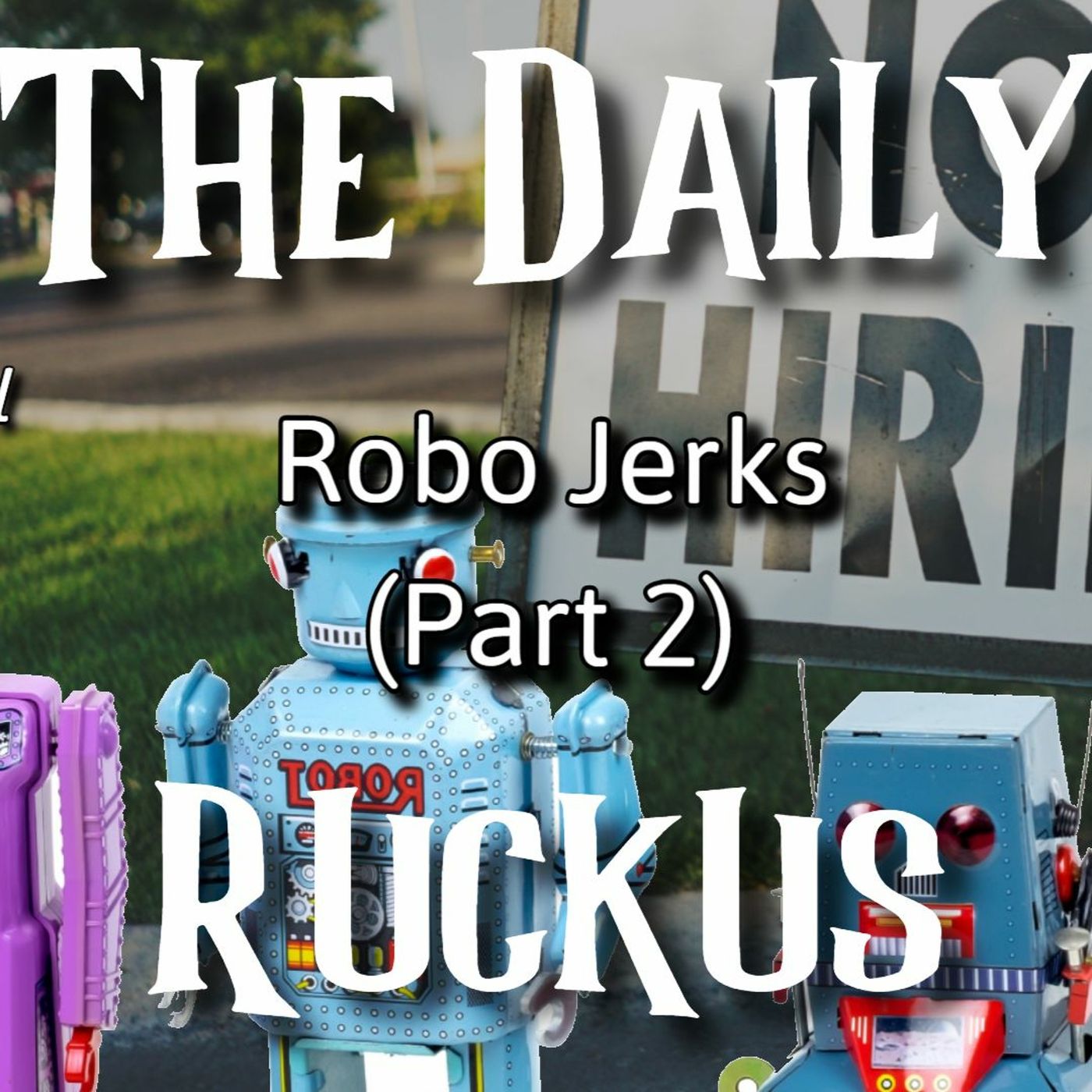 The Daily Ruckus