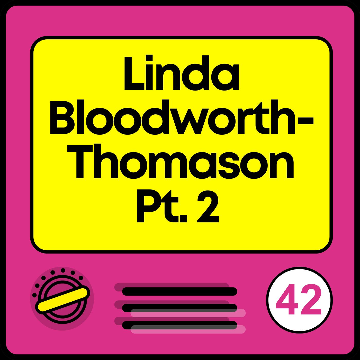 Designing Women with Linda Bloodworth-Thomason, Part 2