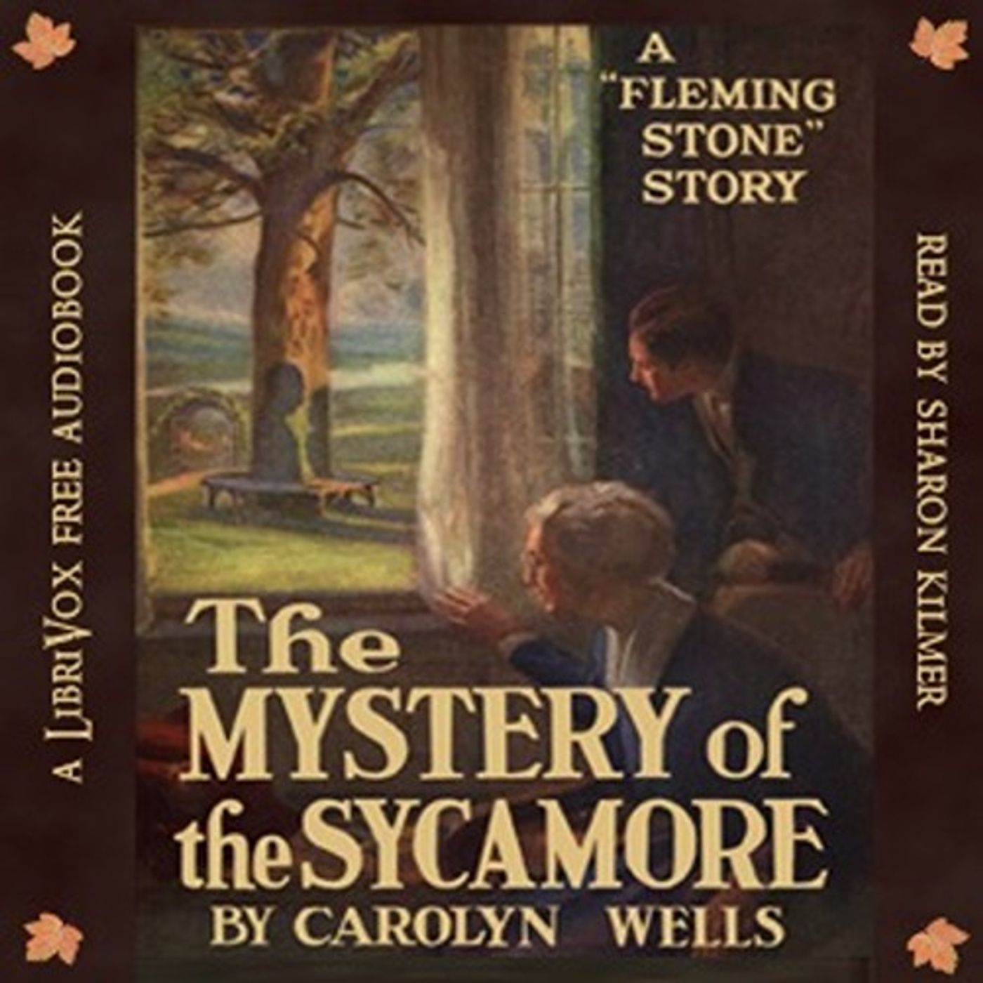 The Mystery of the Sycamore by Carolyn Wells.