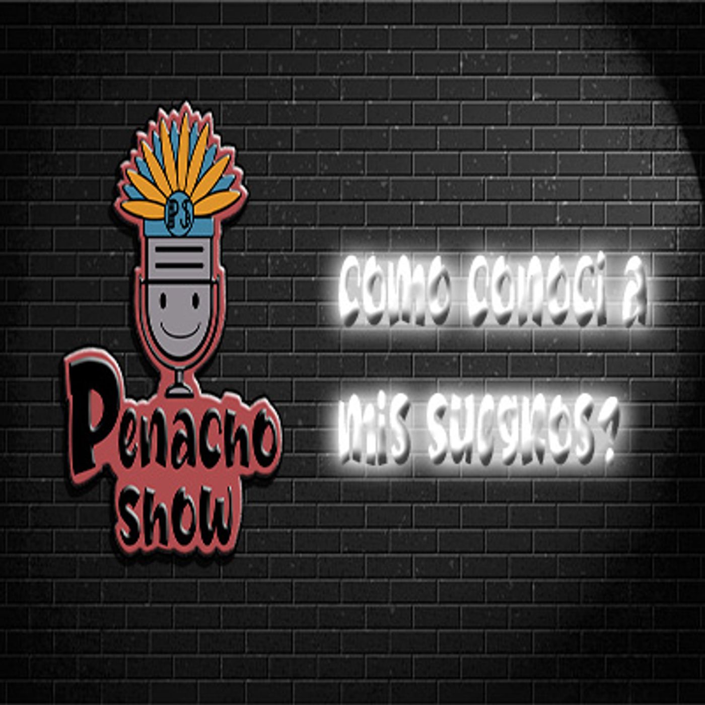 El Penacho Show