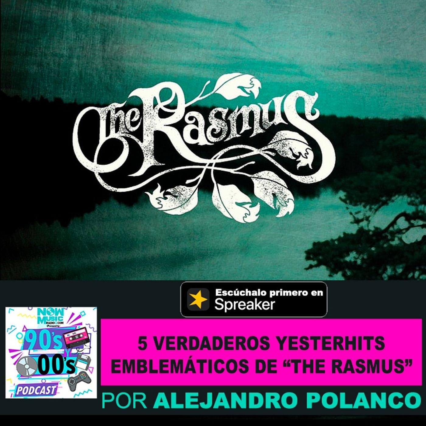 5 Verdaderos Yesterhits de "The Rasmus" episode artwork