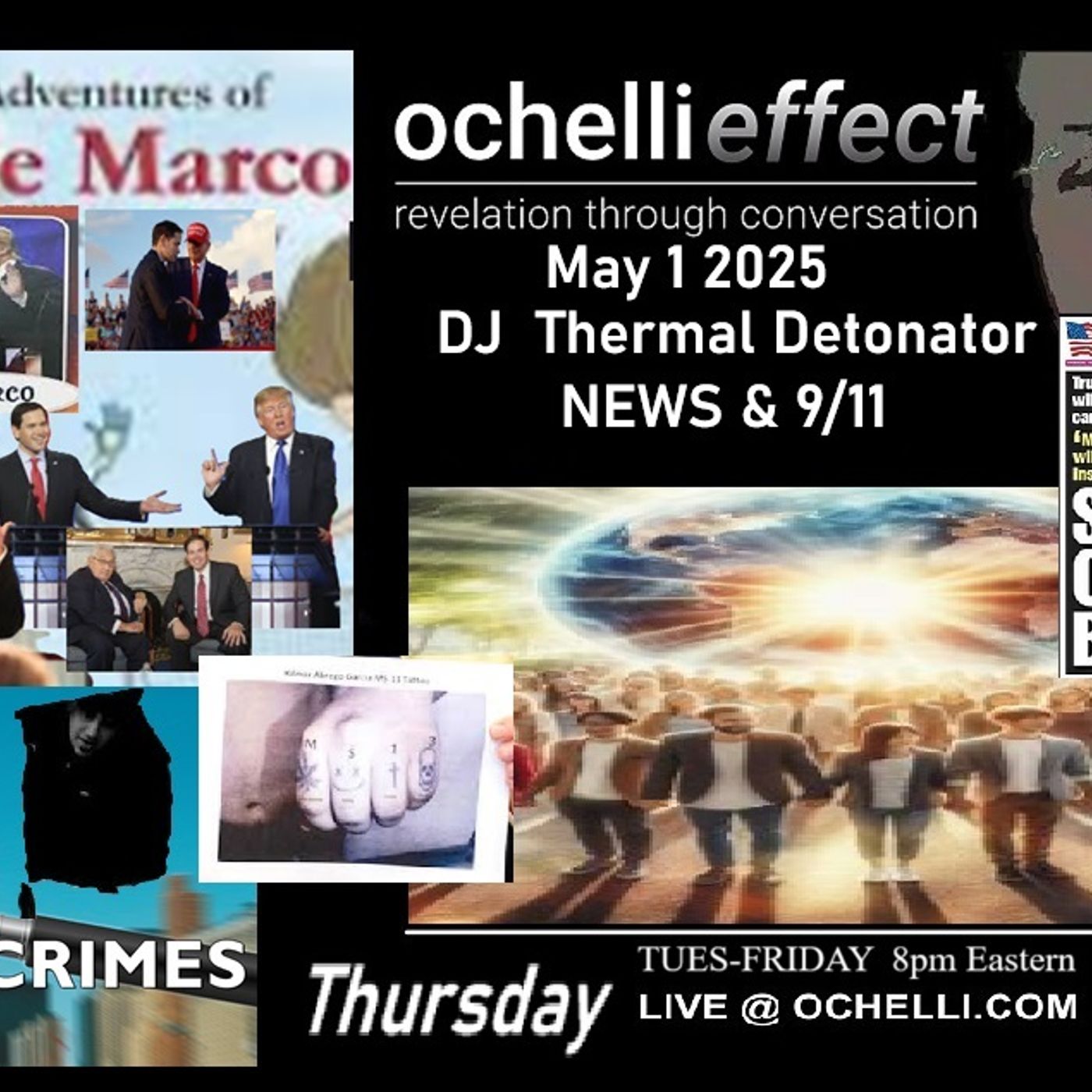 The Ochelli Effect 5-1-2025 DJ Thermodetonator and NEWS