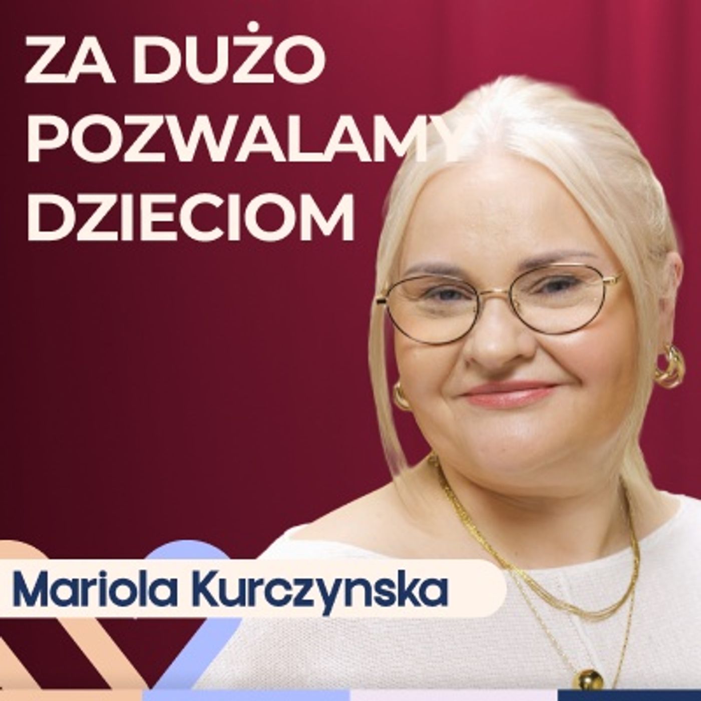 Mariola Kurczyńska - jak stawiać granice dziecku? Well Be Stories Mariola Kurczyńska - jak stawiać granice dziecku? Well Be Stories