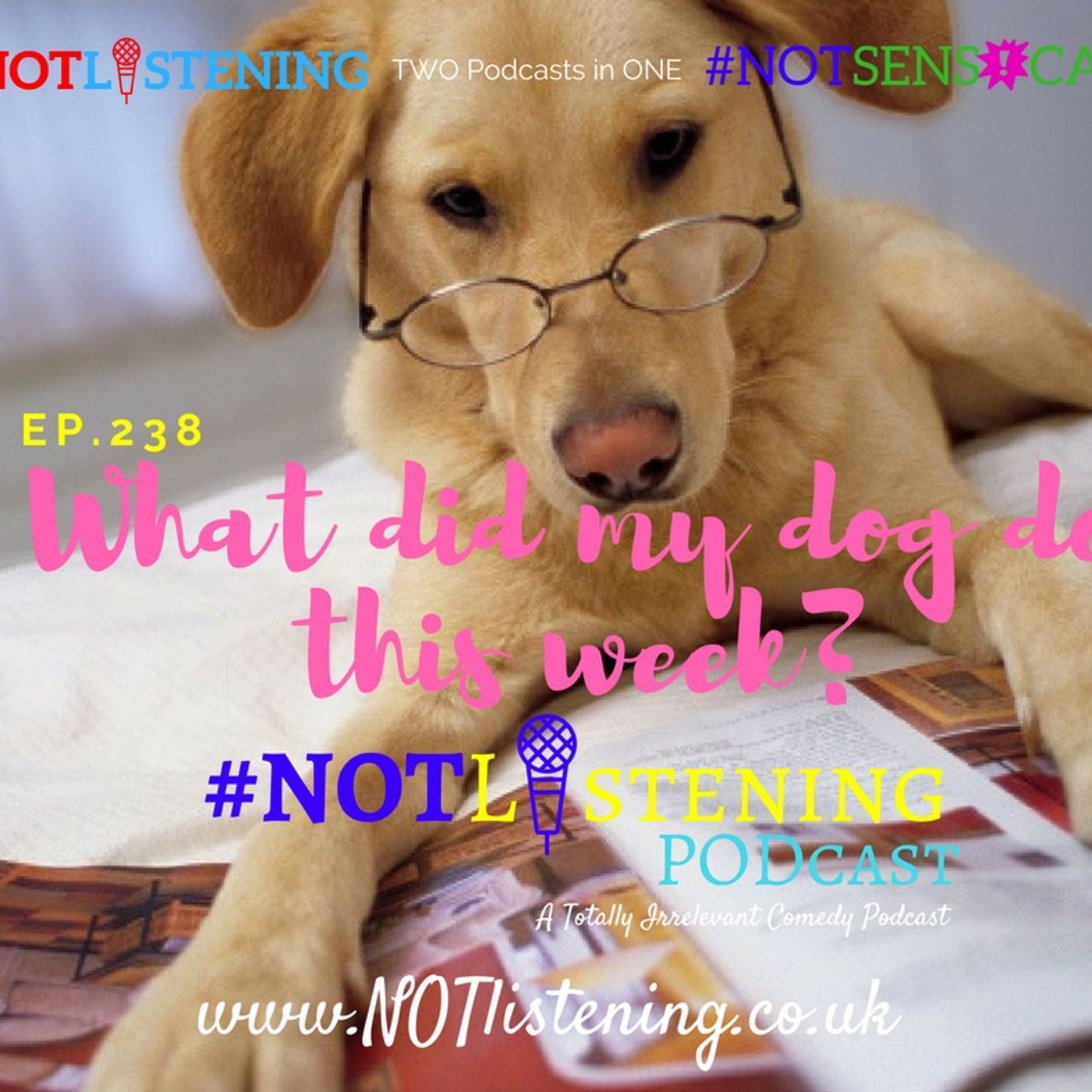 The #NOTlistening Podcast