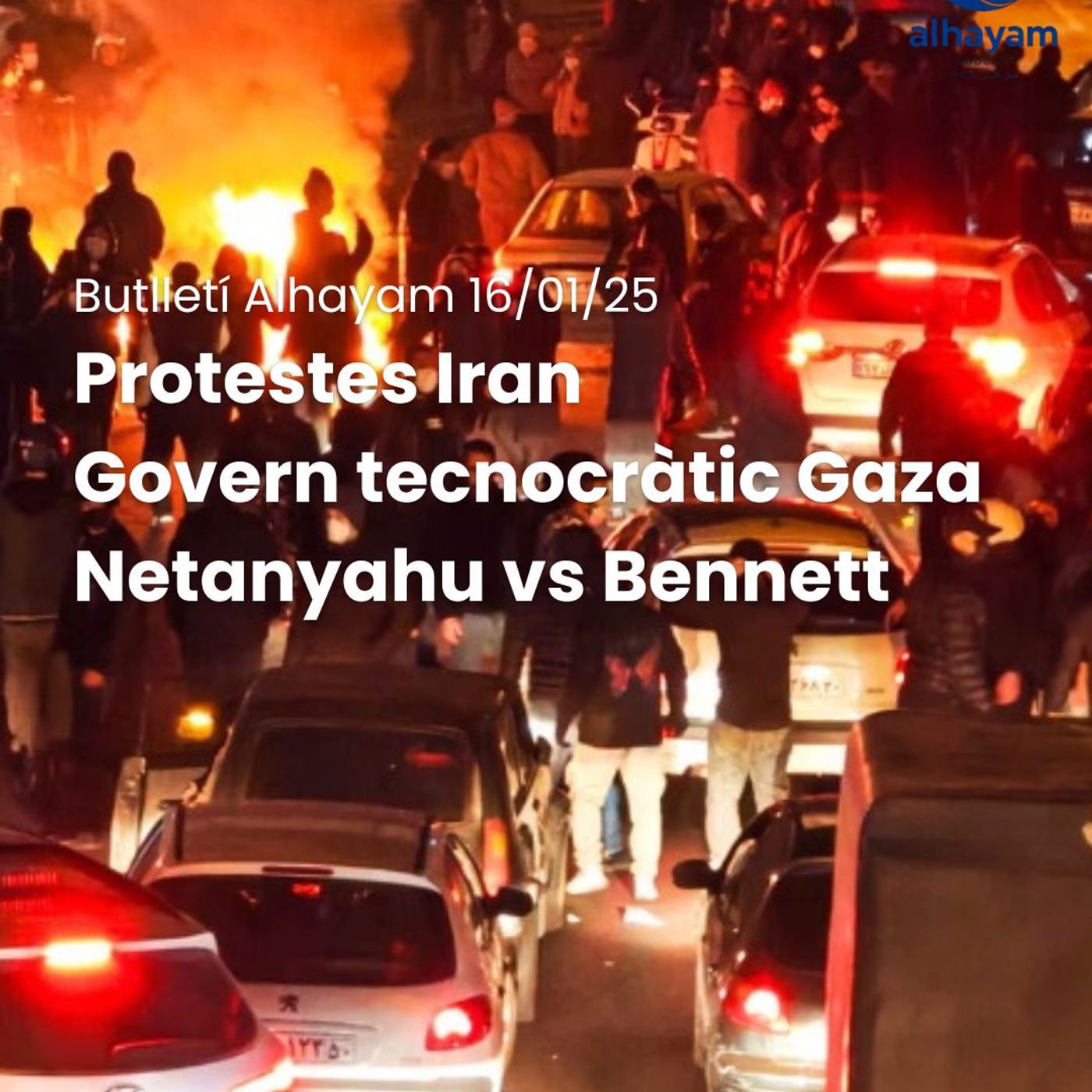 Butlletí 16/01/26: Evolució de les protestes a l’Iran; govern tecnocràtic palestí a Gaza; entrevista de Netanyahu a The Economist episode artwork