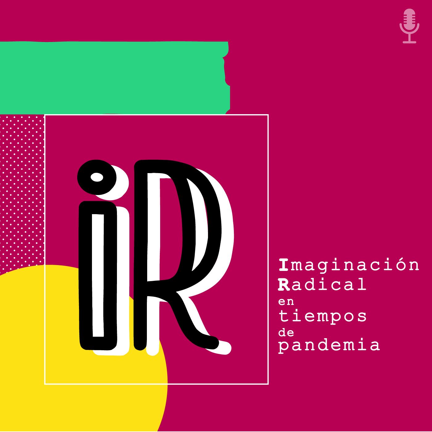 La imaginación radical