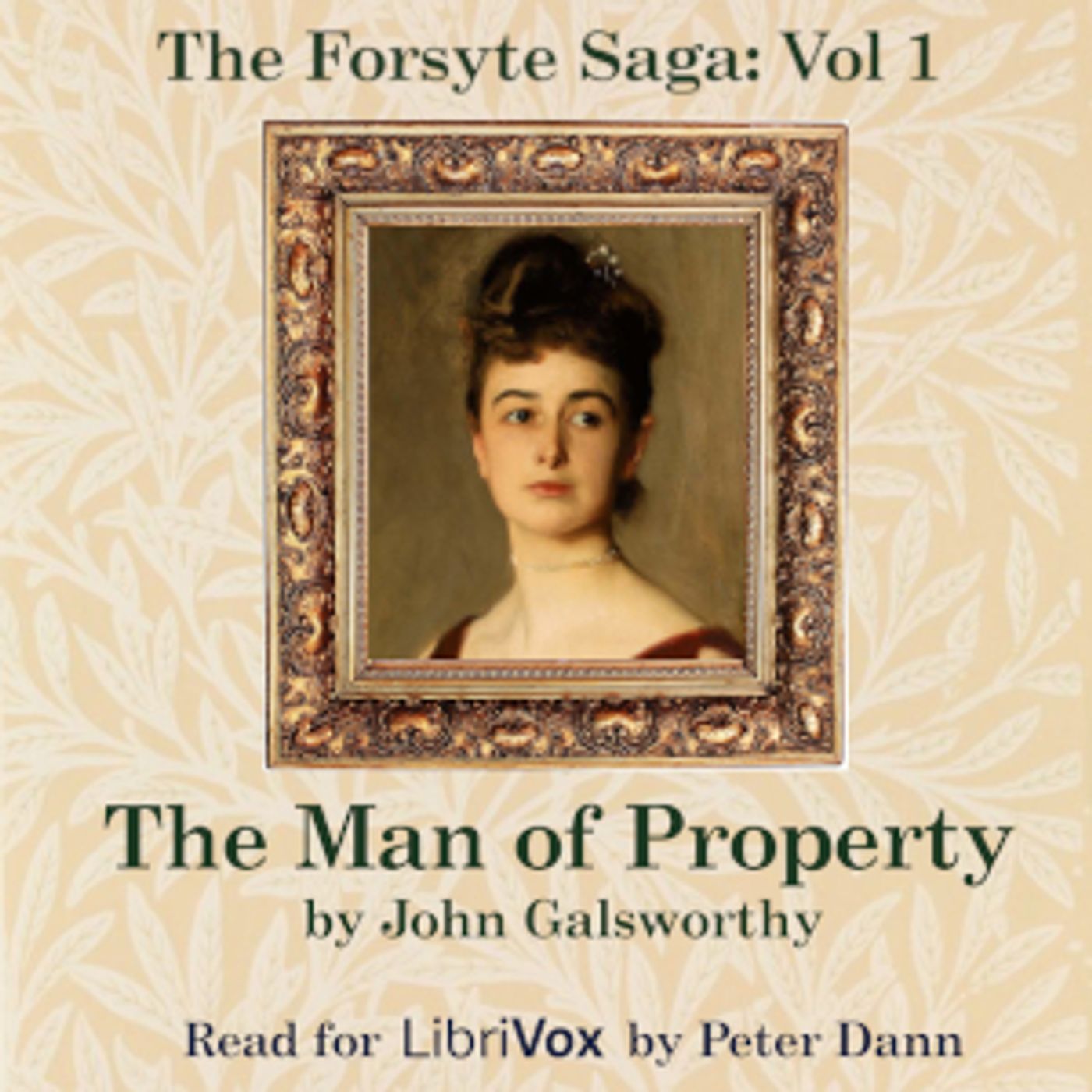 John Galsworthy - The Man of Property (Forsyte Saga Vol. 1)