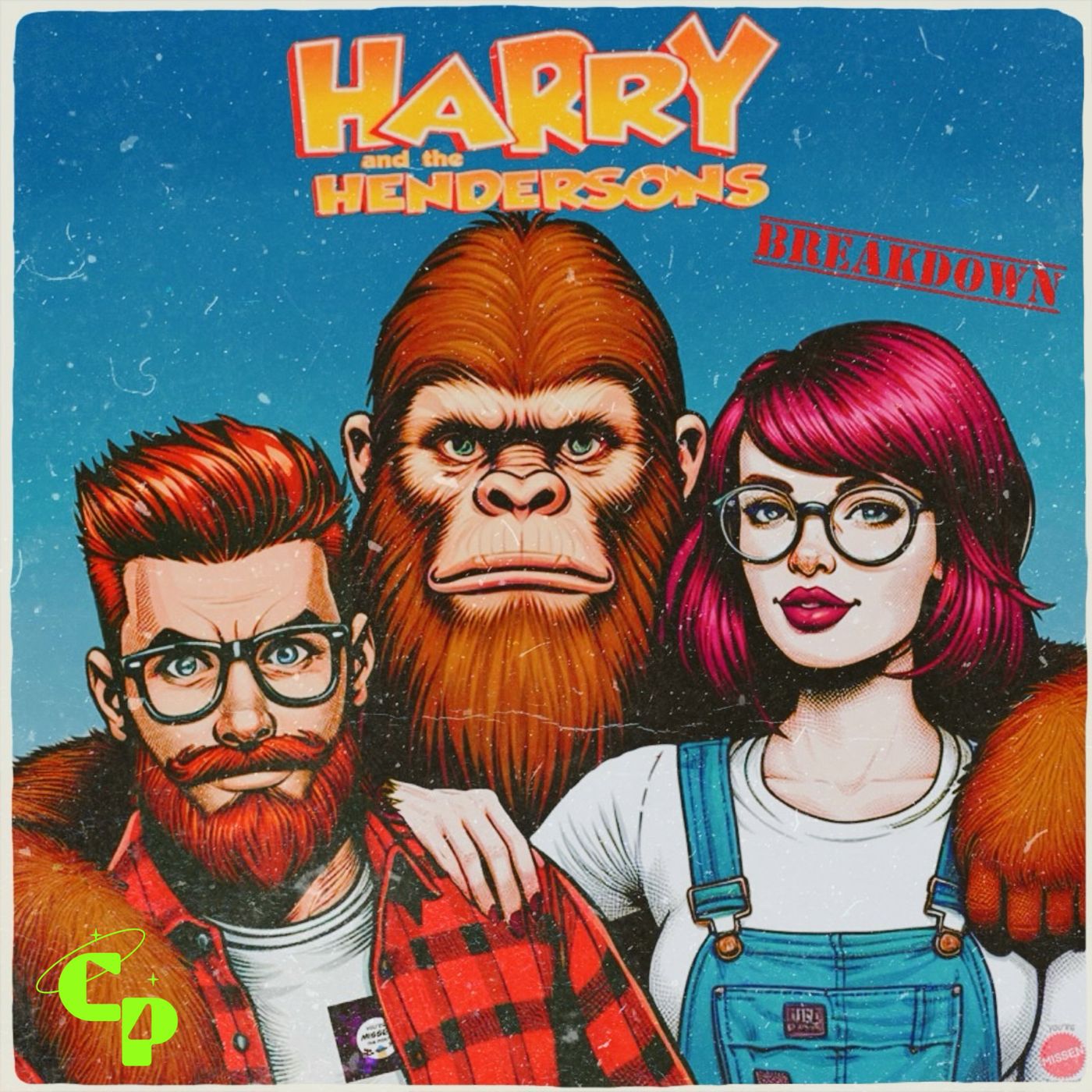 BREAKDOWN- SHAKEDOWN: Harry & The Hendersons