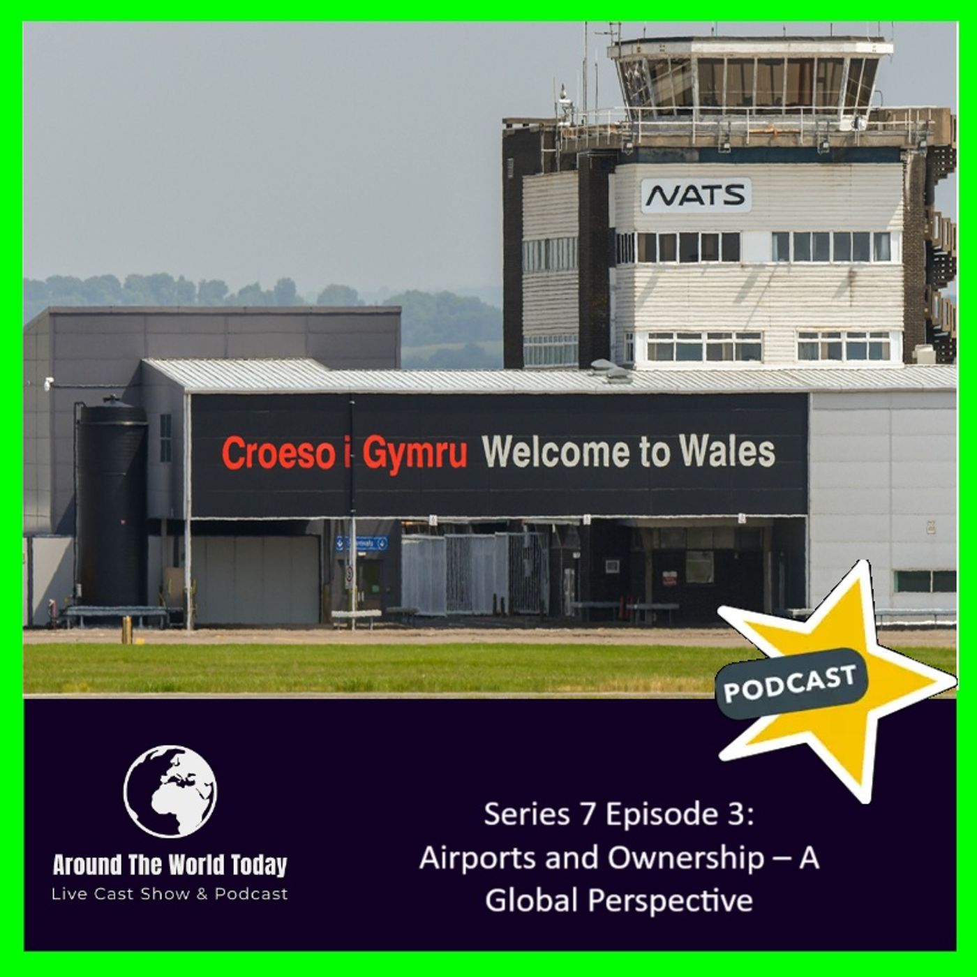 Around The World Today Series 7 Episode 3: Airports and Ownership – A Global Perspective