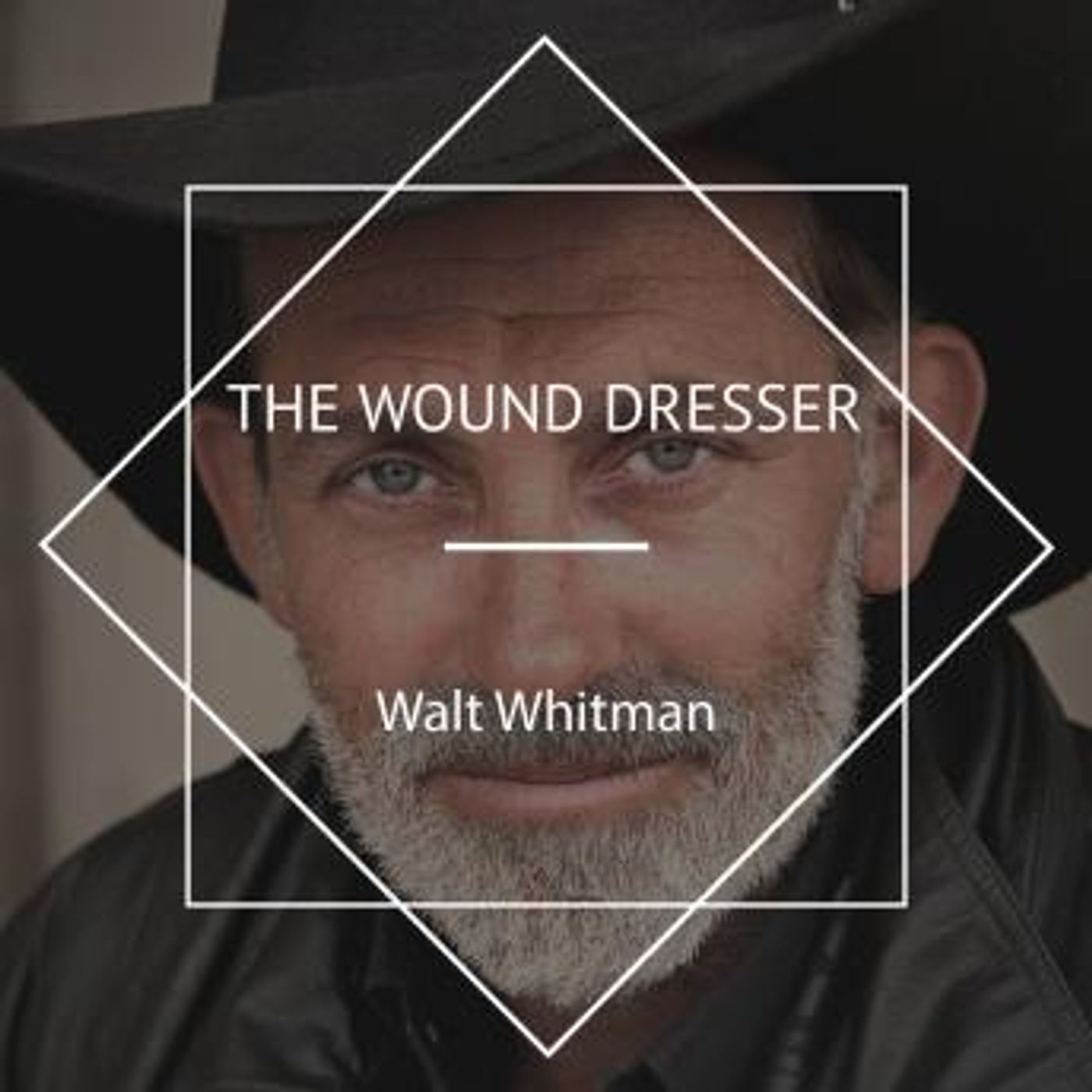 The Wound Dresser by Walt Whitman episode artwork