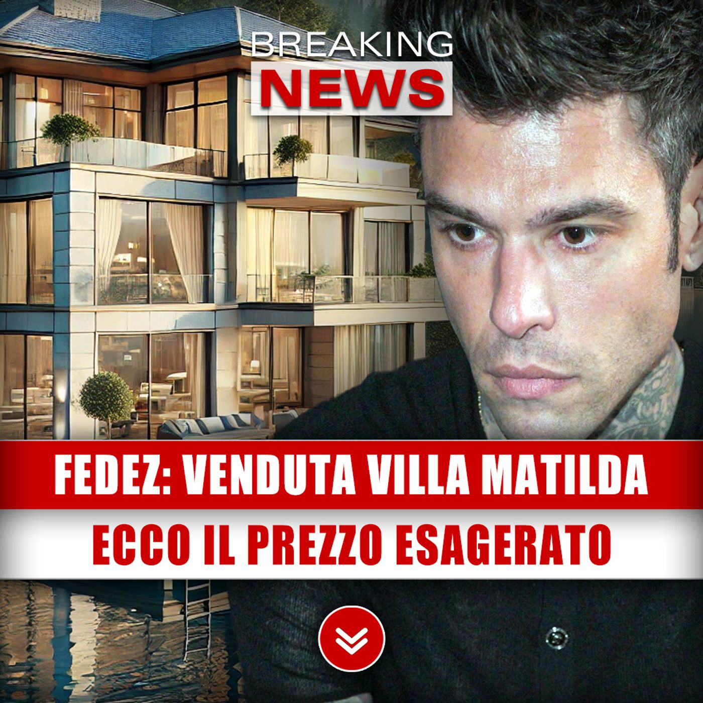 Fedez, Venduta La Villa Sul Lago Di Como: Ecco Il Prezzo Esagerato!
