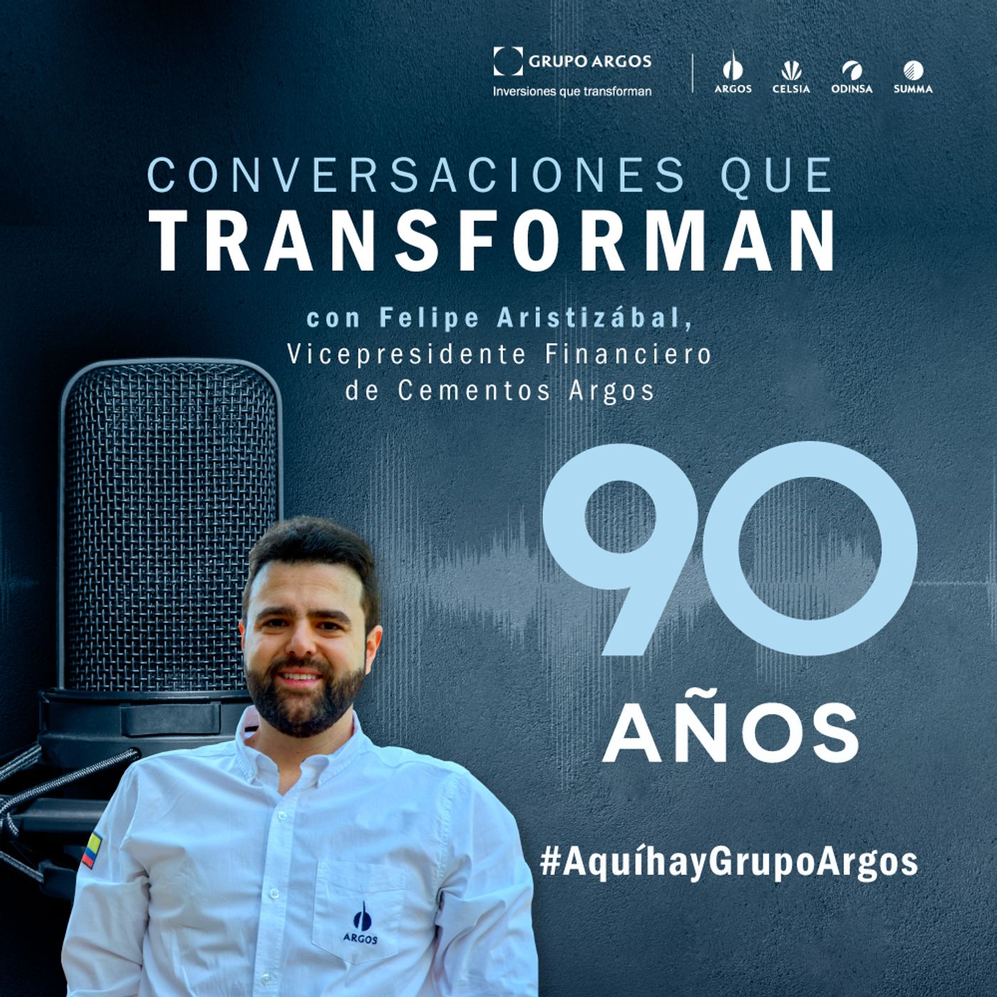 Ep 58 Felipe Aristizábal – Vicepresidente Financiero en Cementos Argos