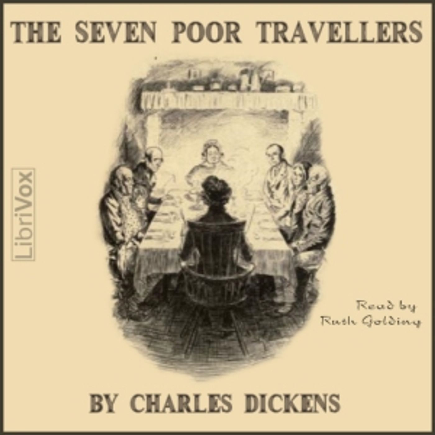 Seven Poor Travellers, The by Charles Dickens (1812 - 1870)
