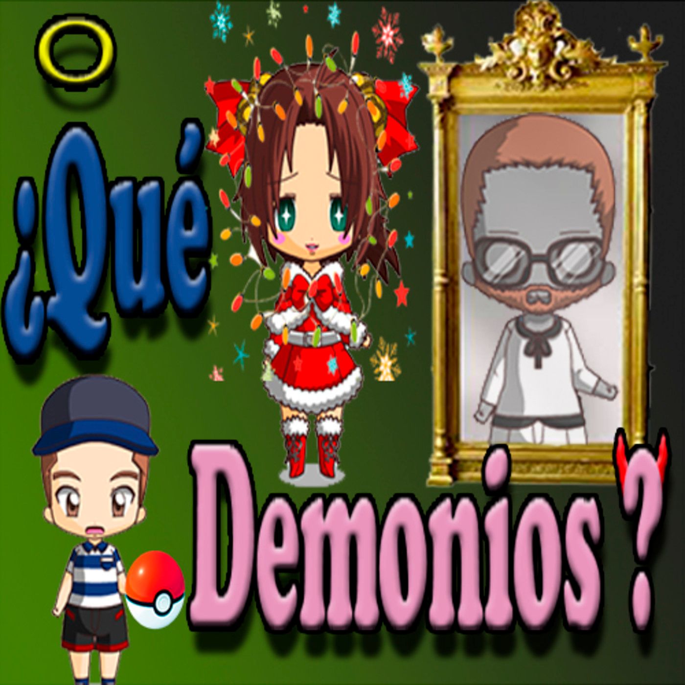 Que demonios