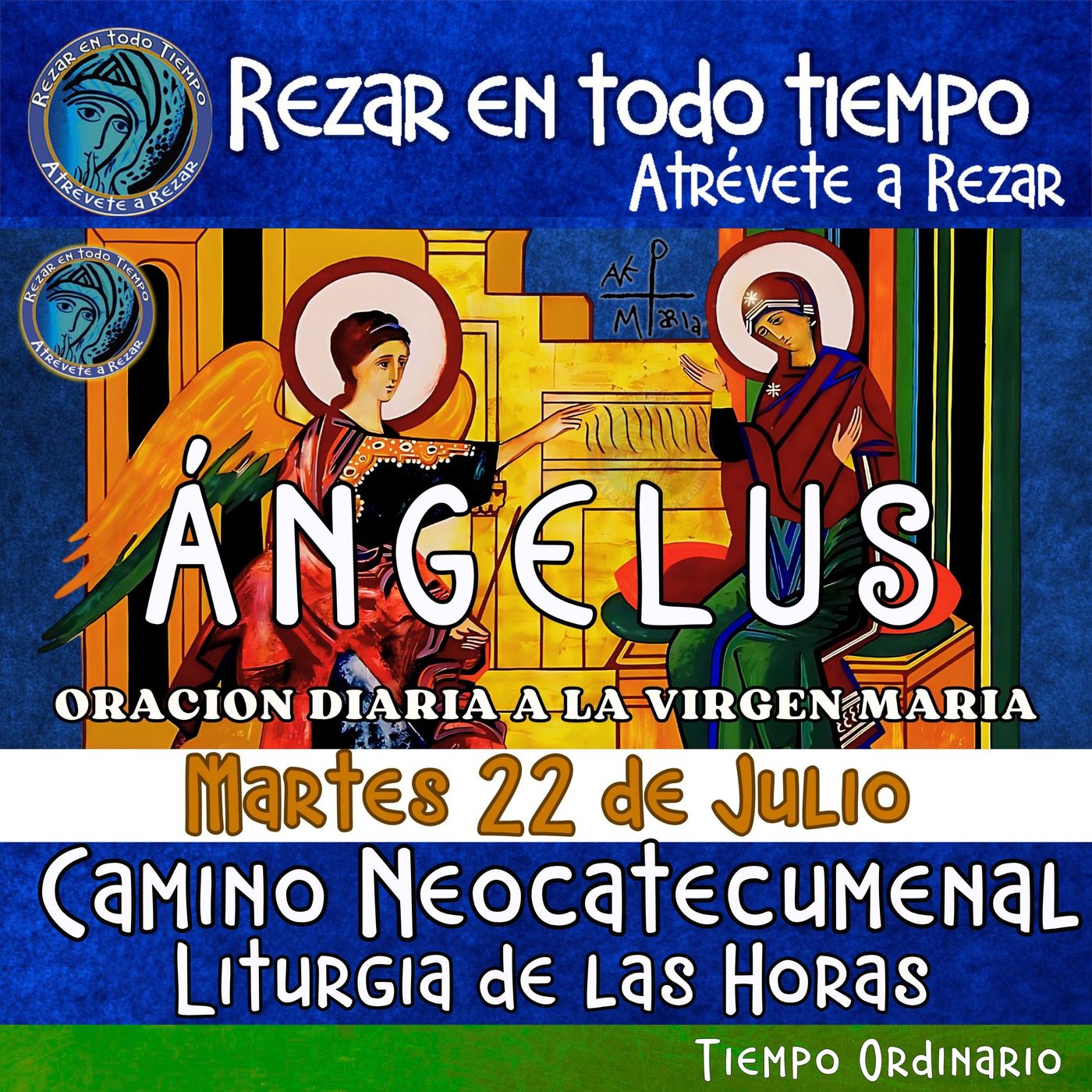 ANGELUS DEL DIA DE HOY MARTES 22 DE JULIO 2025, 🙏ORACION A NUESTRA MADRE 🌹LA VIRGEN MARIA 🙏.