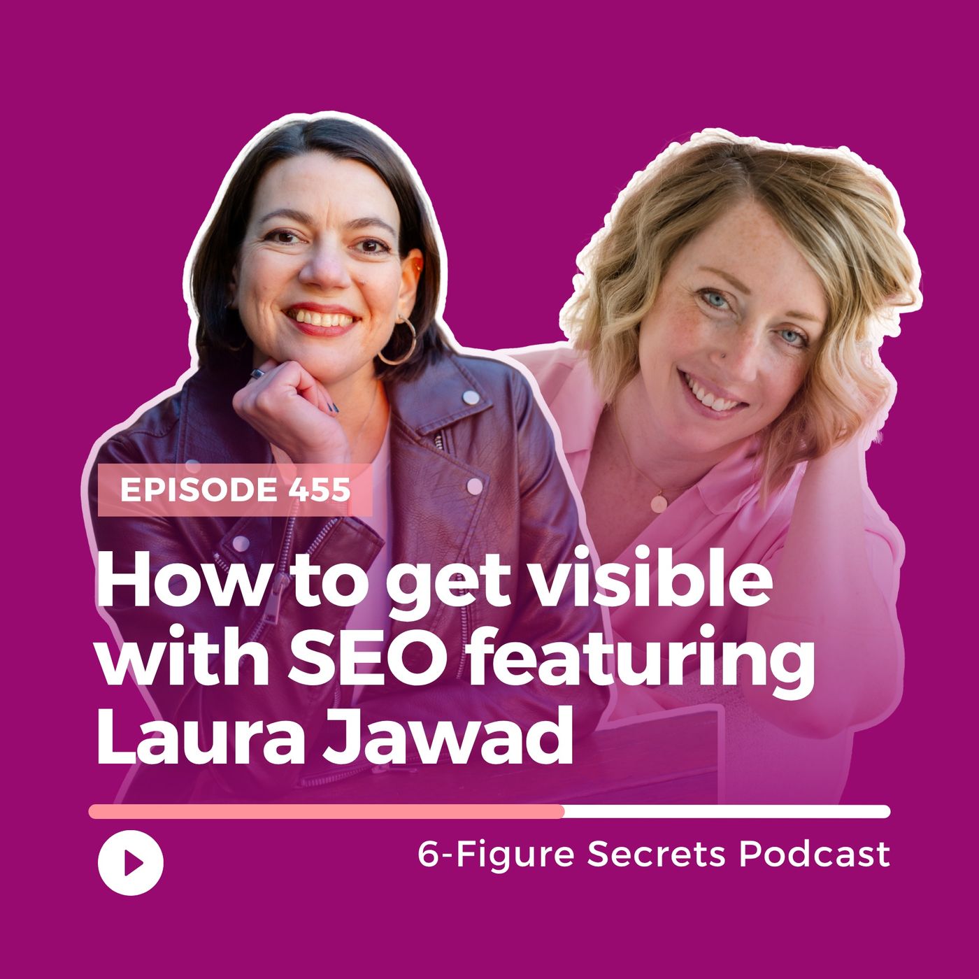 EP 455 | How to get visible with SEO featuring Laura Jawad