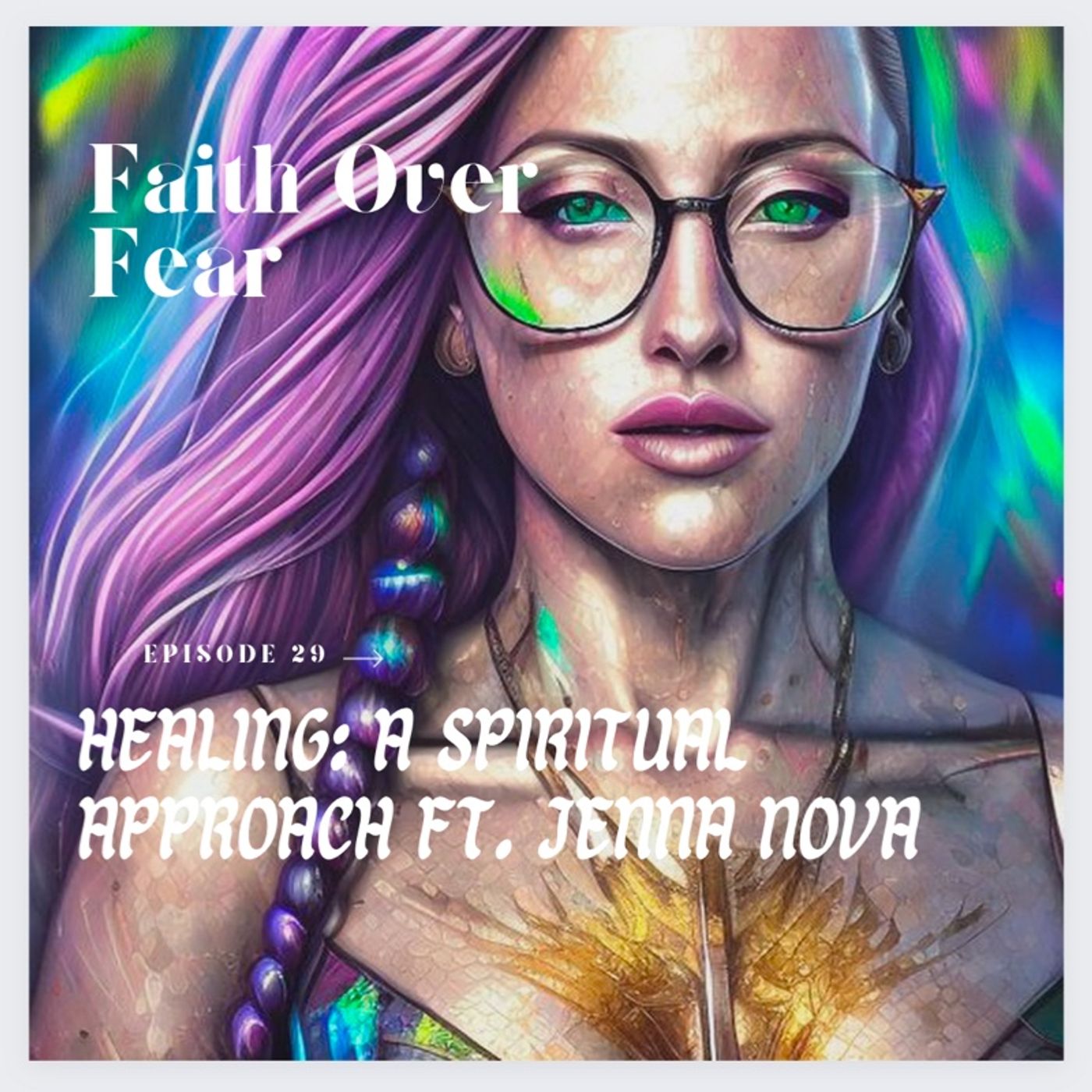 Faith Over Fear Podcast