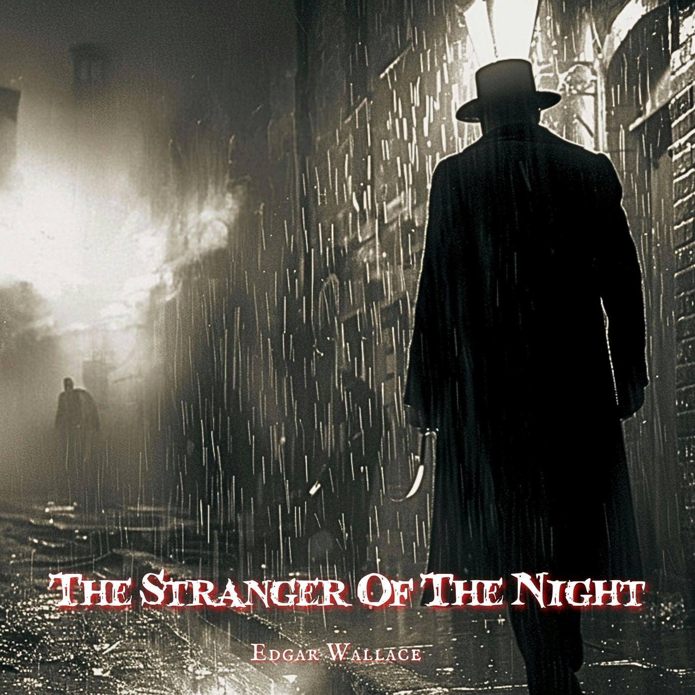 The Stranger of the Night by Edgar Wallace