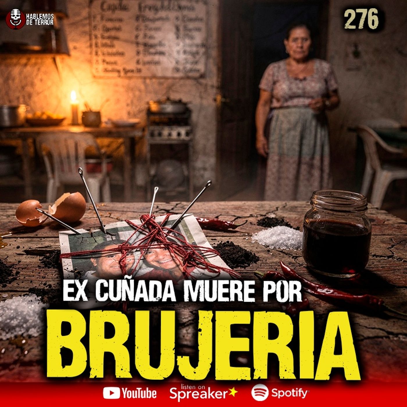 Mi ex cuñada murió por su Brujería , 3 casos reales | Ep. 276 episode artwork