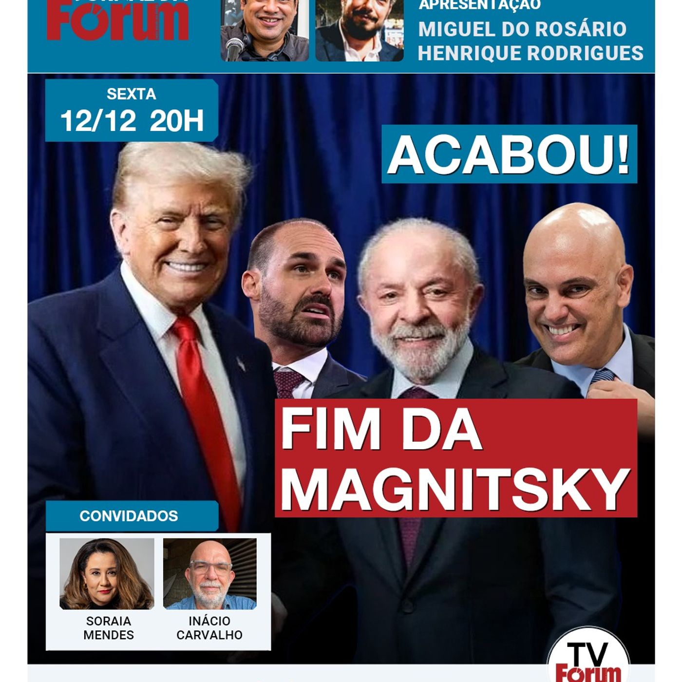 EUA retiram Magnitsky de Moraes | Lira no alvo do STF | Bolsonaro deve ir para Papuda | 12.12.25 episode artwork