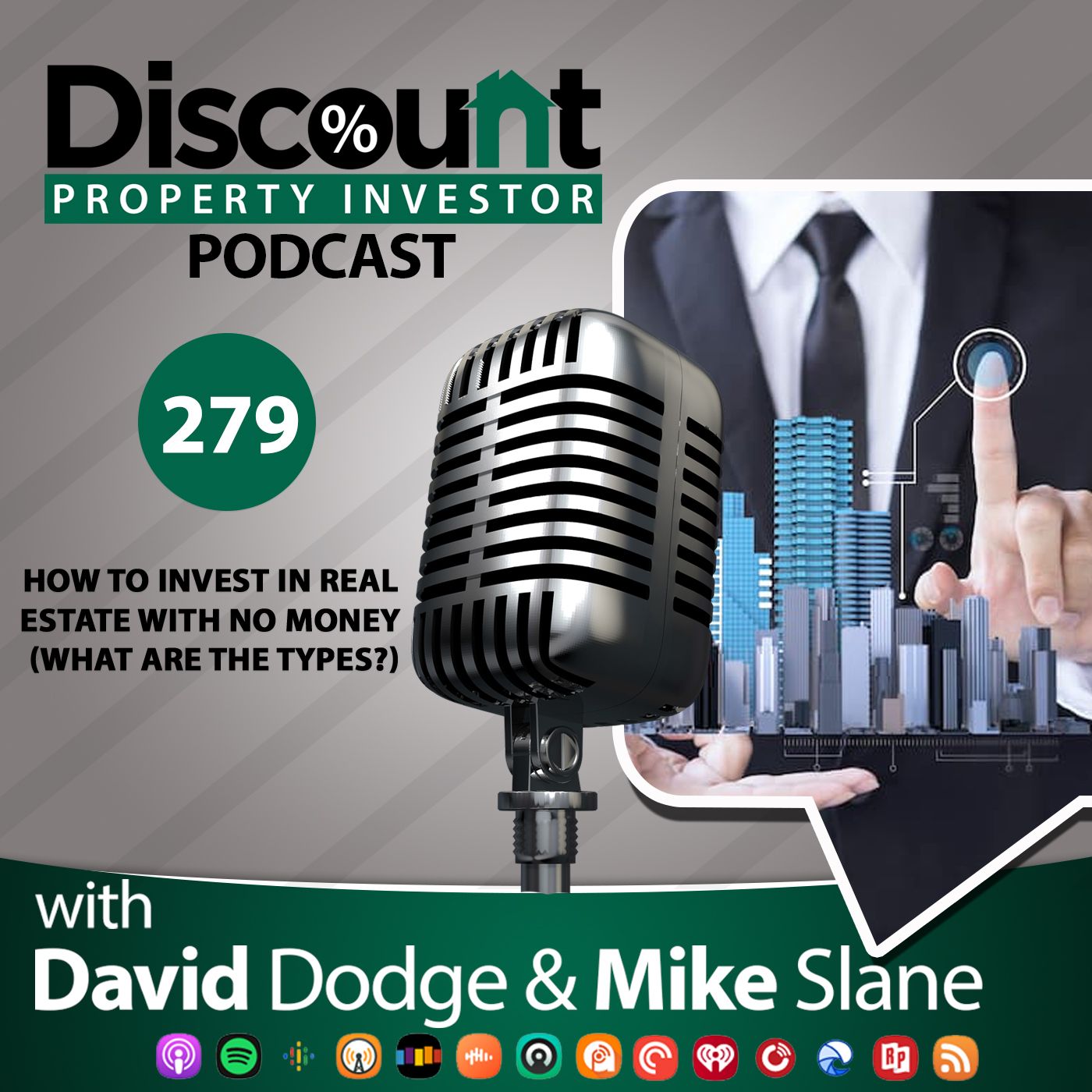 Episode 279: How to Invest in Real Estate with NO Money - What are the types