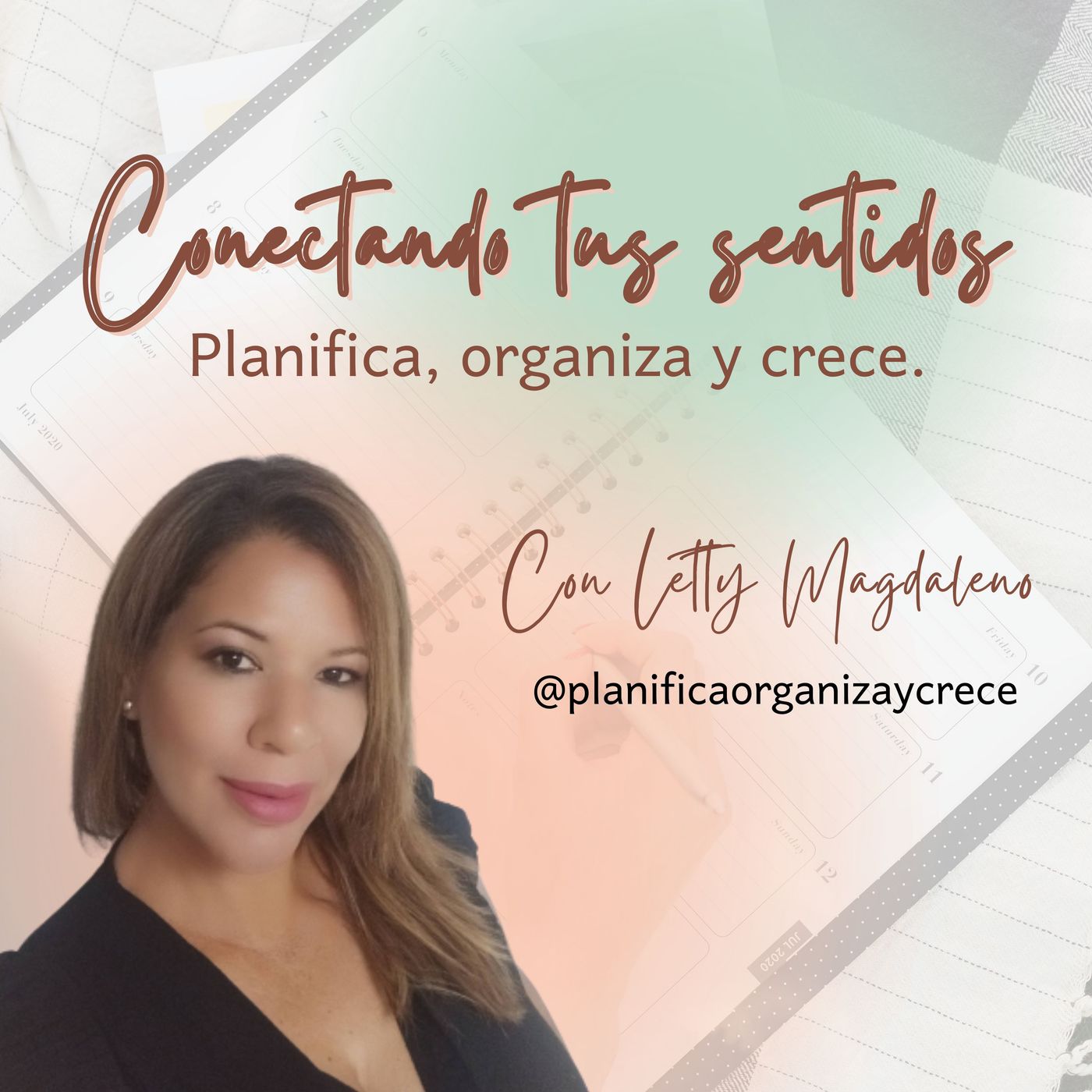 Conectando tus sentidos | Planifica, organiza y crece.