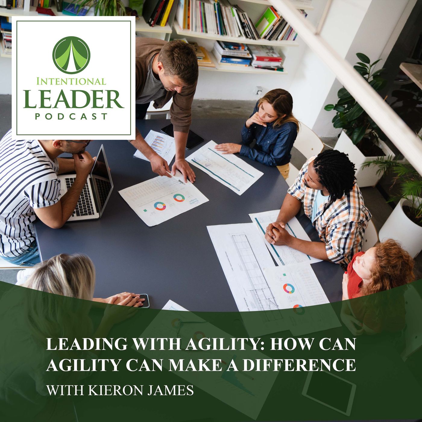 Leading With Agility: How Can Agility Can Make A Difference With Kieron James episode artwork