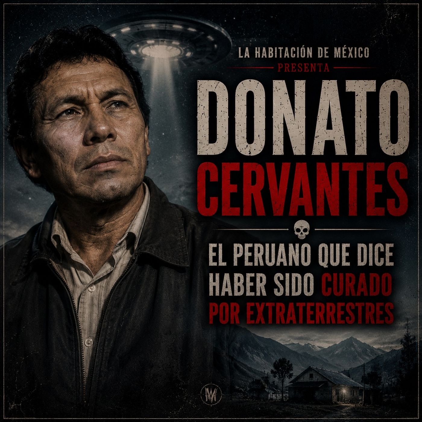 Donato Cervantes: El Hombre que Afirmó que Extraterrestres Aalvaron su Brazo