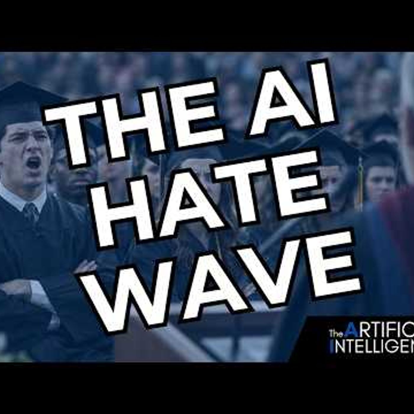 The AI Hate Wave: Why is the Graduating Class of 2026 Booing AI Speakers Off Stage?