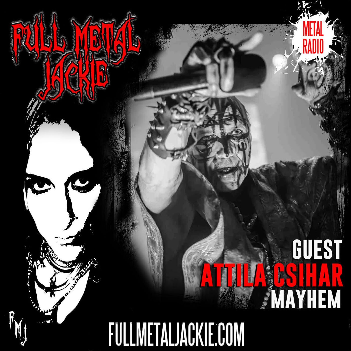 Attila Csihar of Mayhem on the FMJ RADIO SHOW! episode artwork