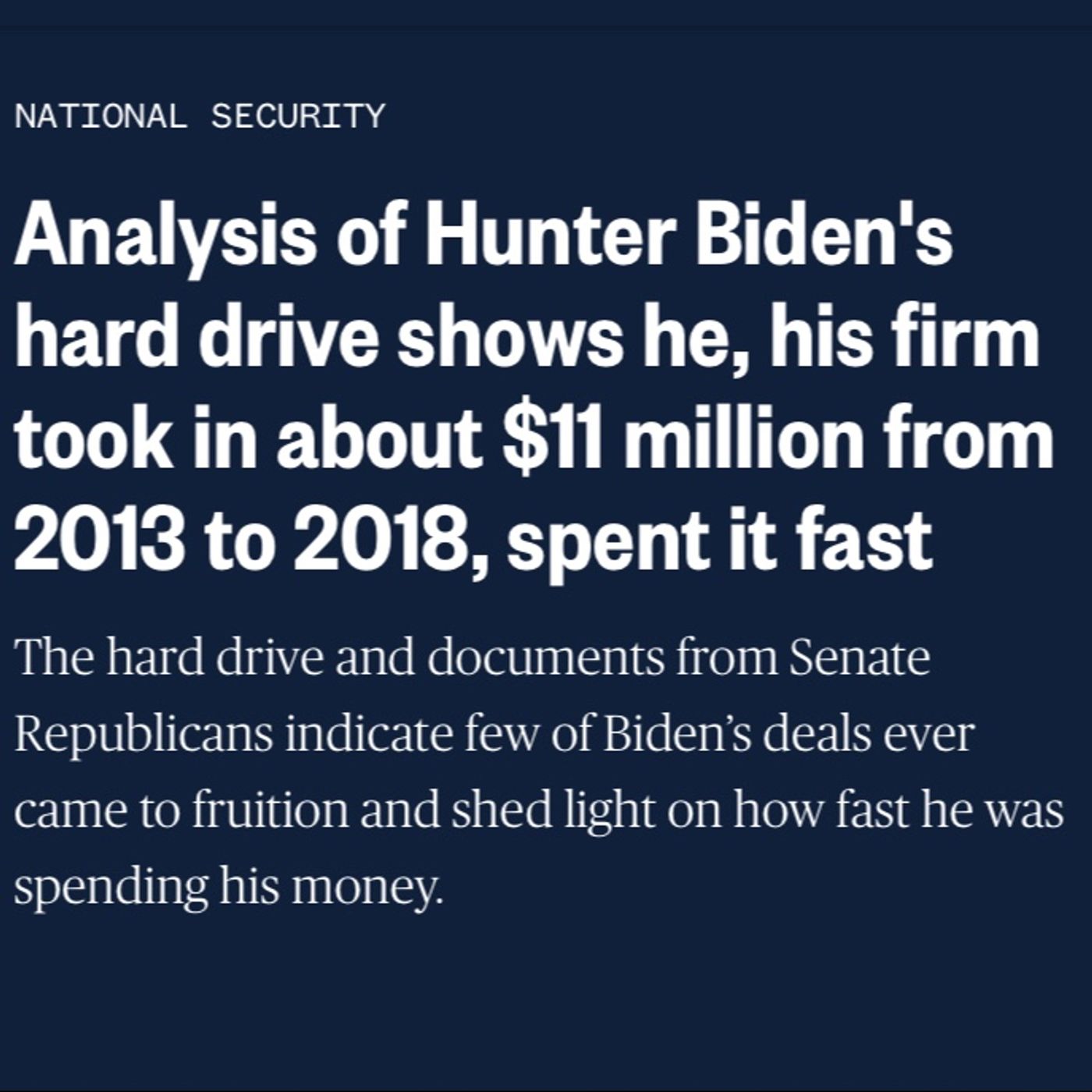 Analysis of Hunter Biden's hard drive shows he, his firm took in about $11 million from 2013 to 2018, spent it fast episode artwork