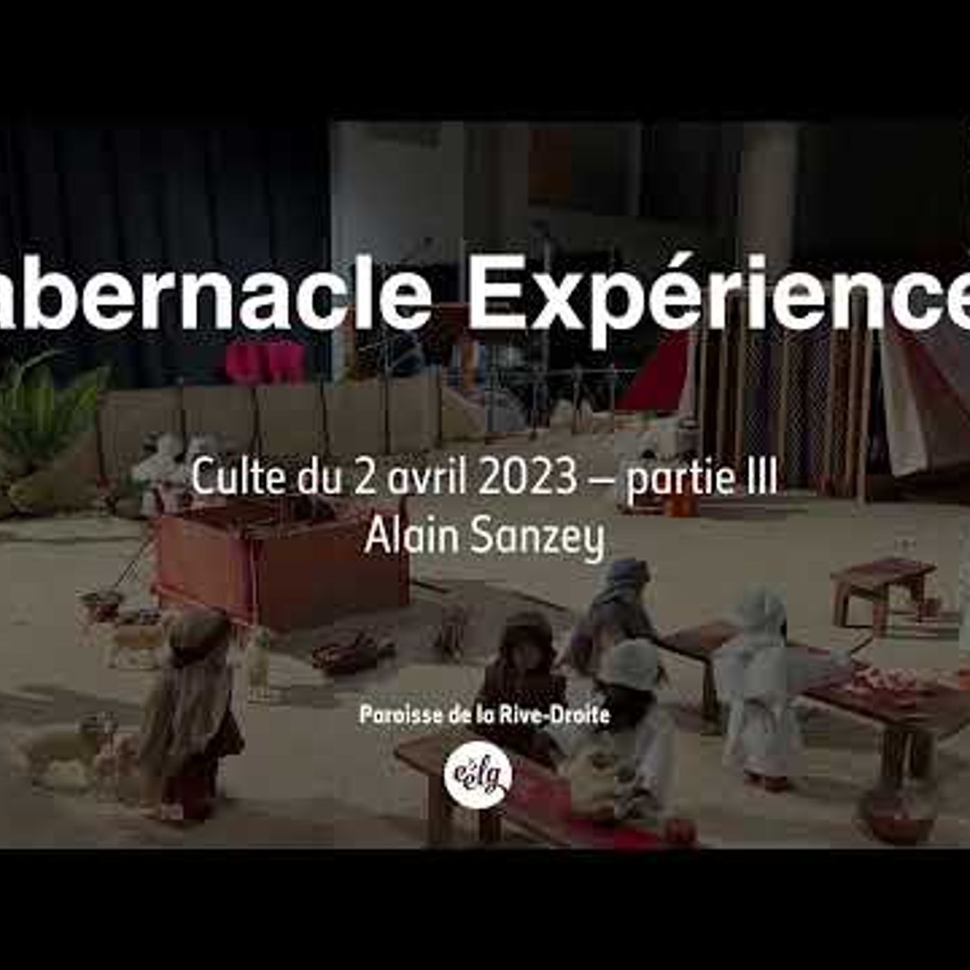 EEL Genève - Culte Rive-Droite du 2 avril 2023